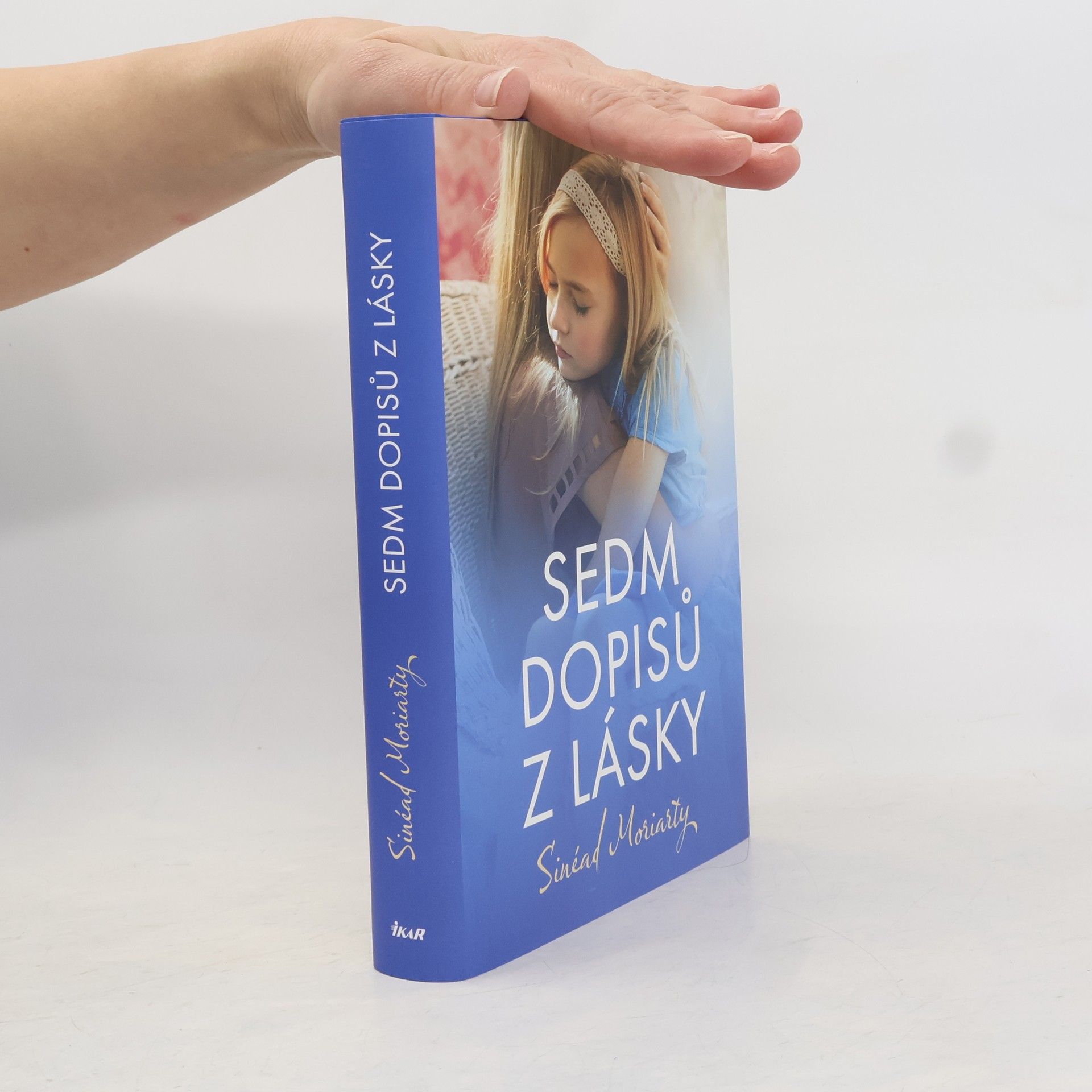 Sinéad Moriarty Sedm dopisů z lásky