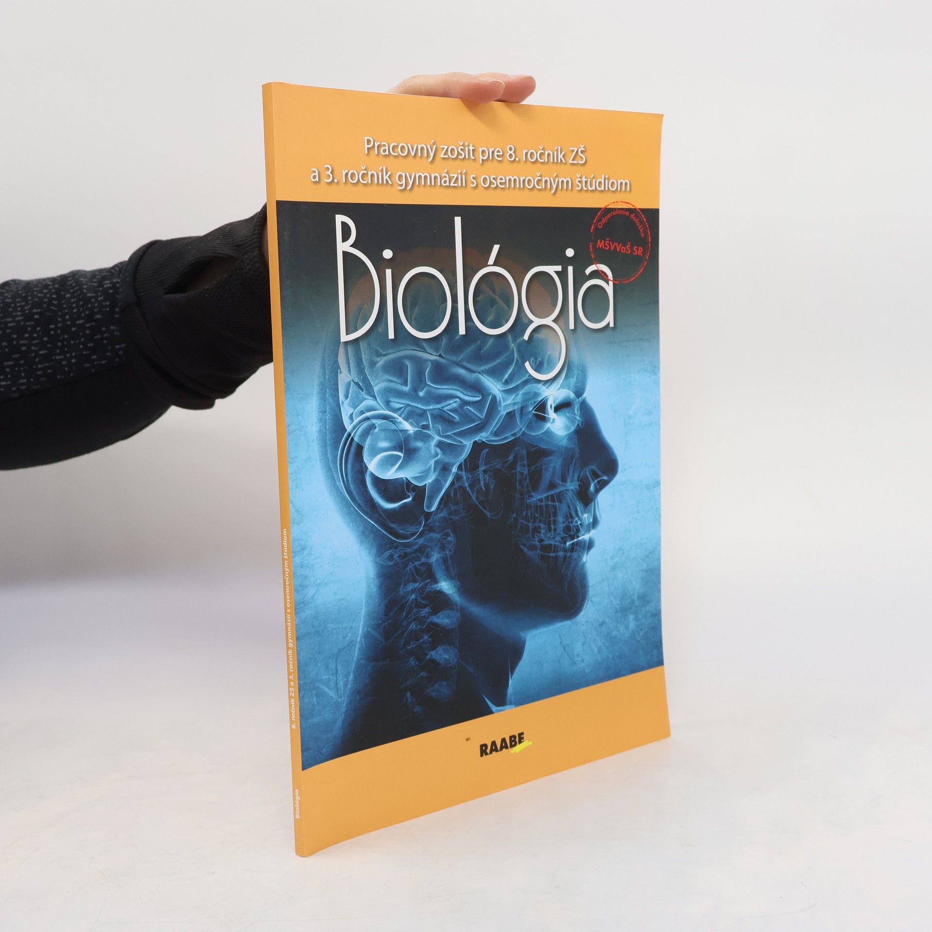 Ivana Kuncová Biológia Pracovný zošit pre 8. ročník ZŠ a 3. ročník gymnázií