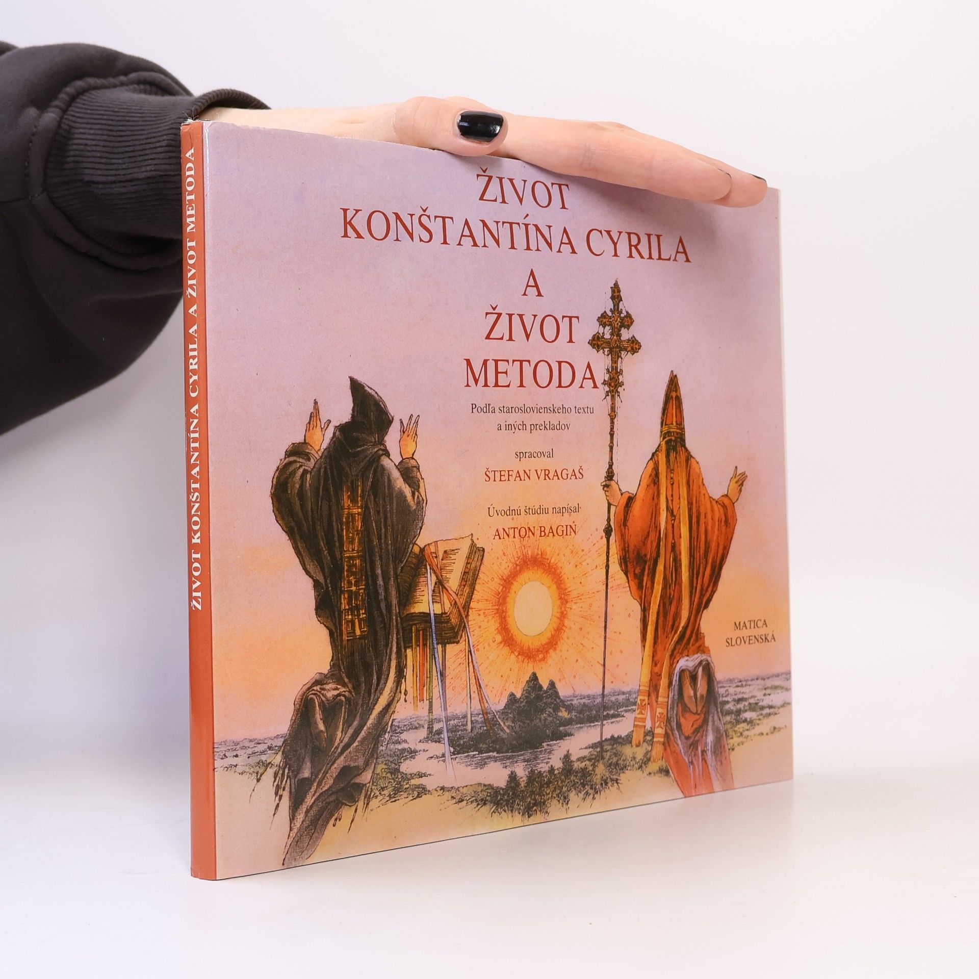 Štefan Vragaš Život sv. Konštantína Cyrila a život sv. Metoda