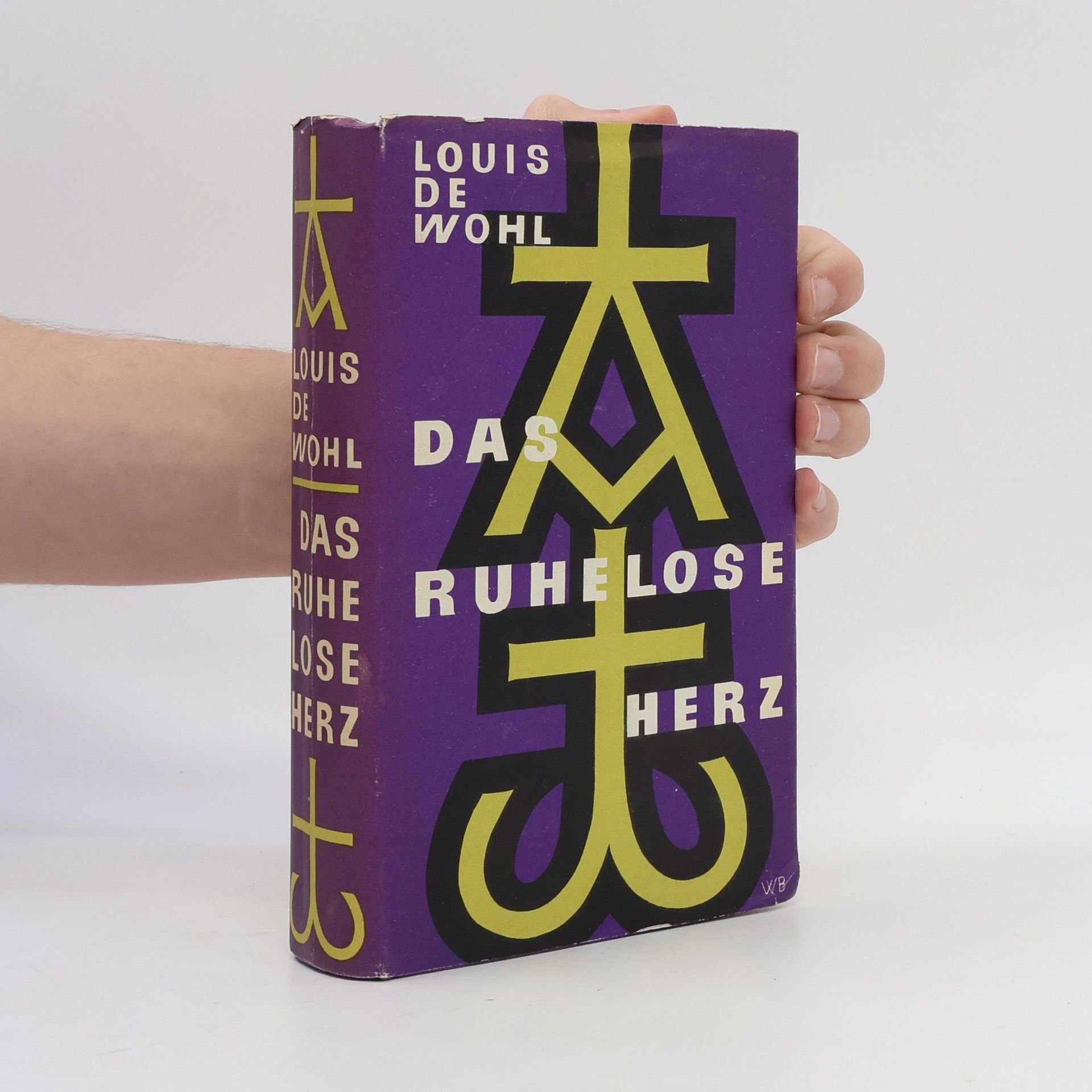 Louis de Wohl Das Ruhelose Herz