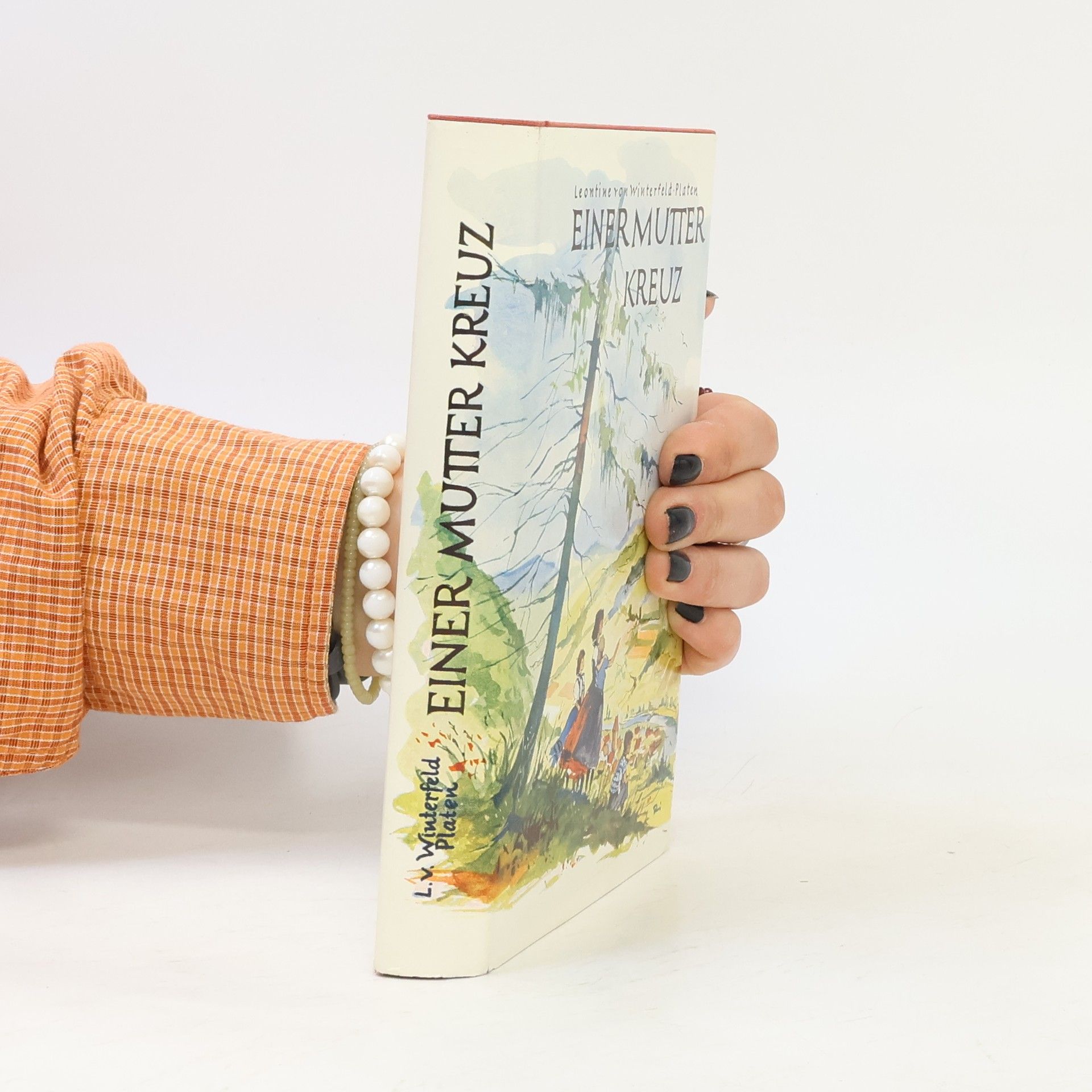 Leontine von Winterfeld-Platen Einer Mutter Kreuz