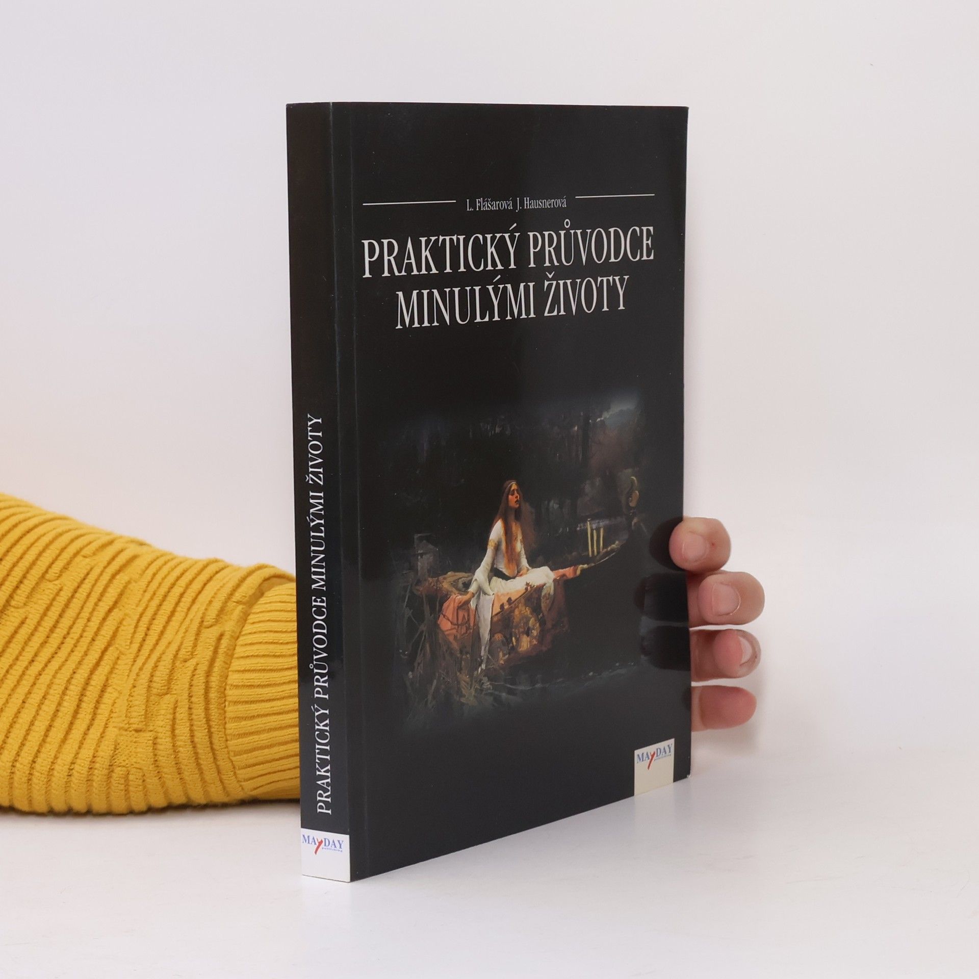 Jolana Hausnerová Praktický průvodce minulými životy
