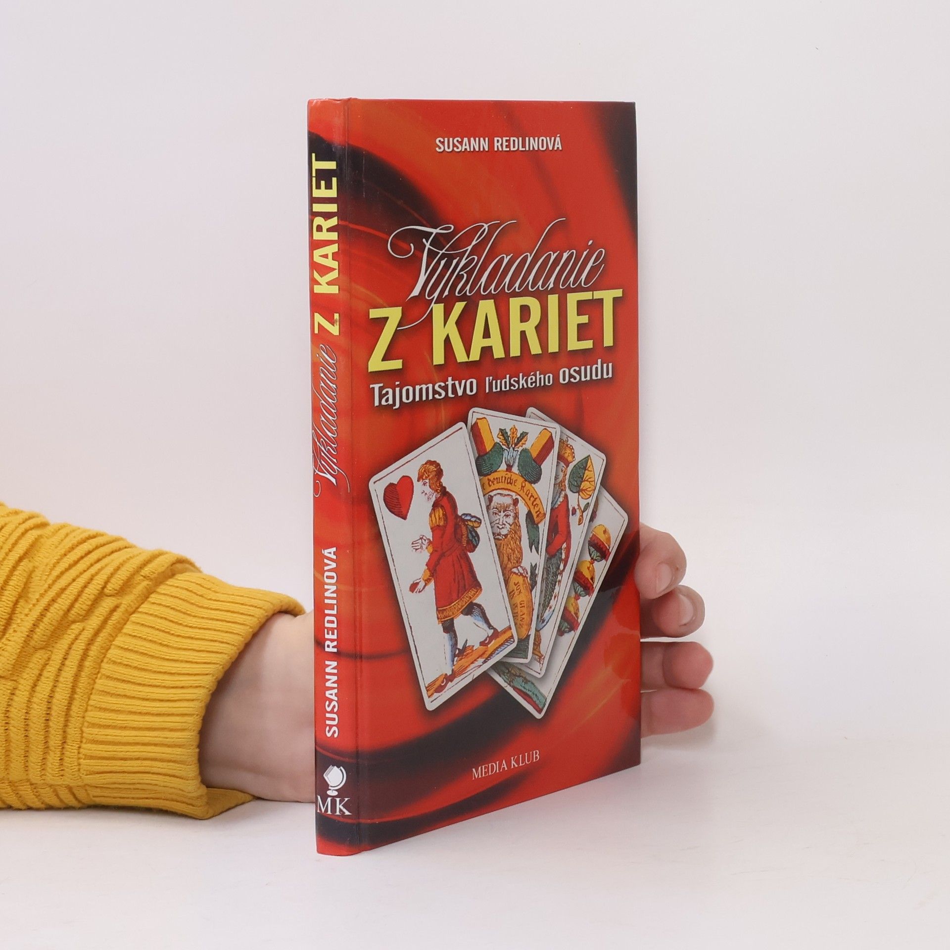 Susann Redlin Vykladanie z kariet: Tajomstvo ľudského osudu