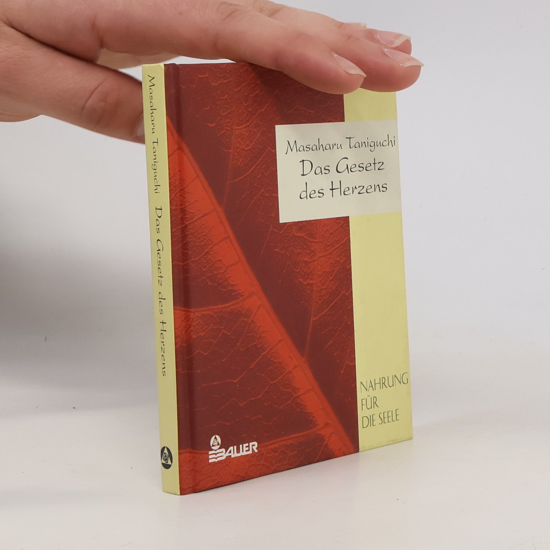 Masaharu Taniguchi Das Gesetz des Herzens