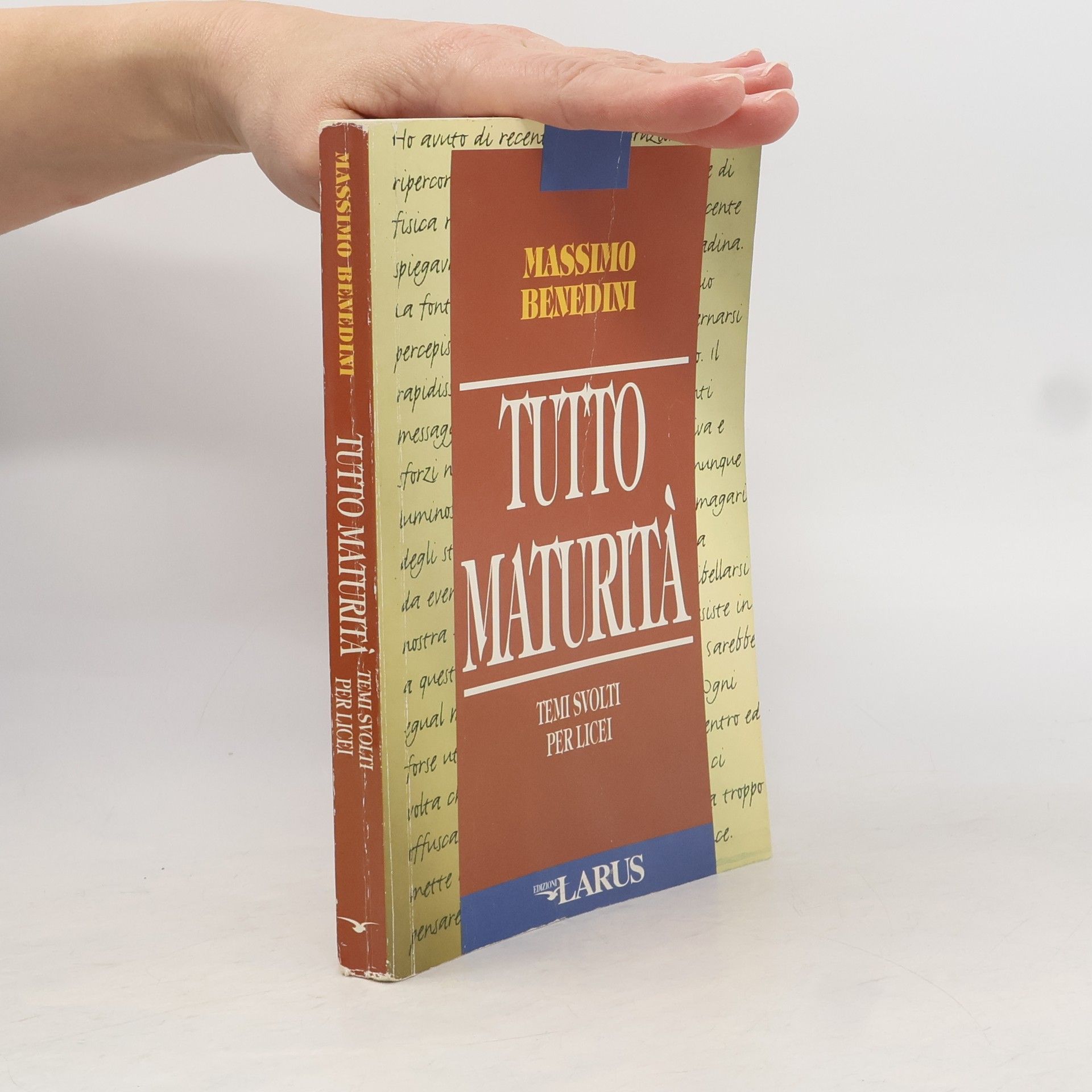 Massimo Benedini Tutto maturità. Per i licei