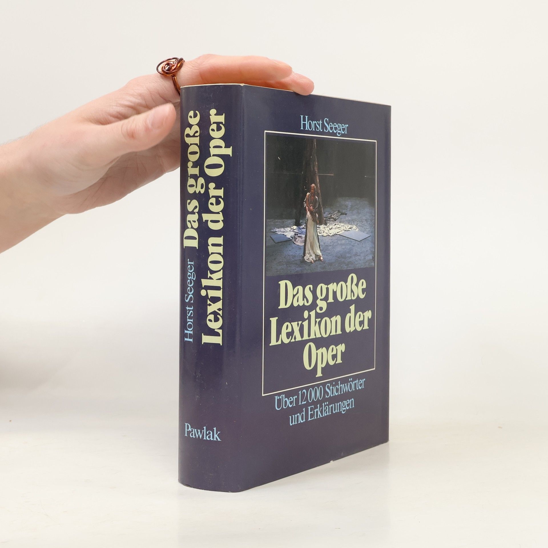 Horst Seeger Das grosse Lexikon der Oper