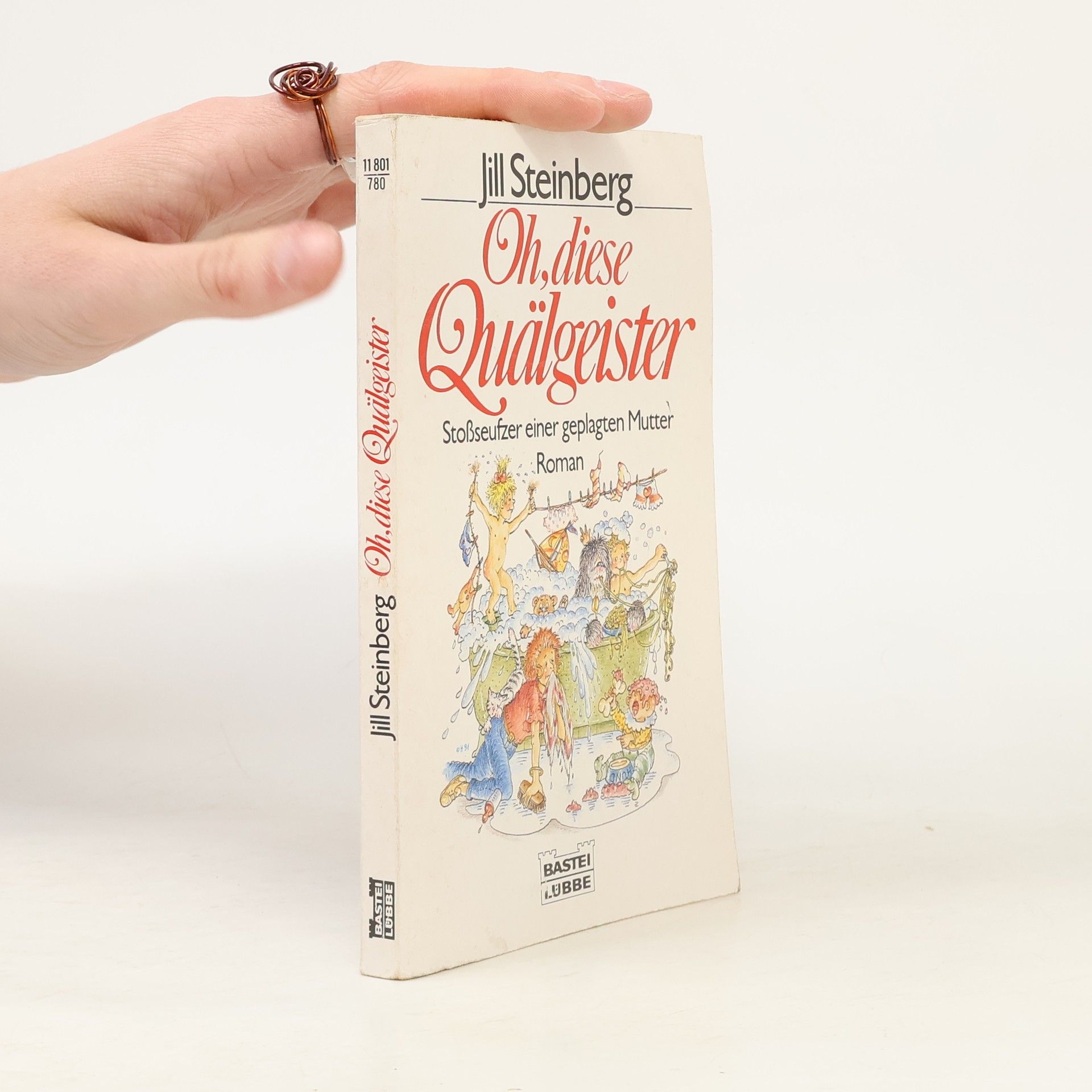 Jill Steinberg Oh, diese Quälgeister