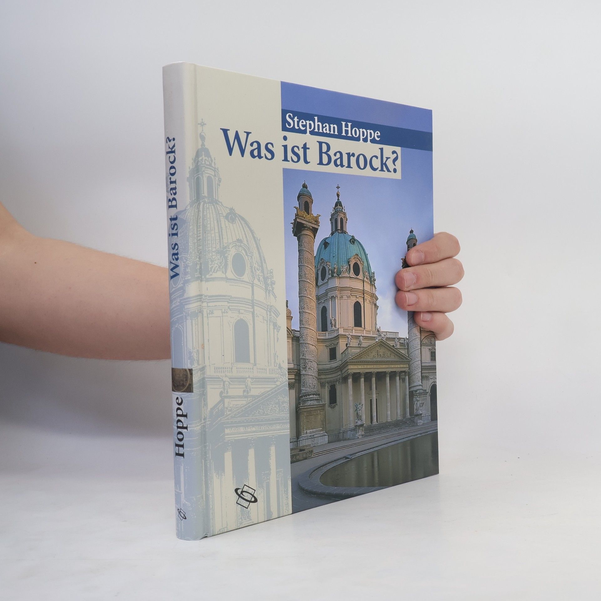 Stephan Hoppe Was ist Barock? Architektur und Städtebau Europas 1580-1770