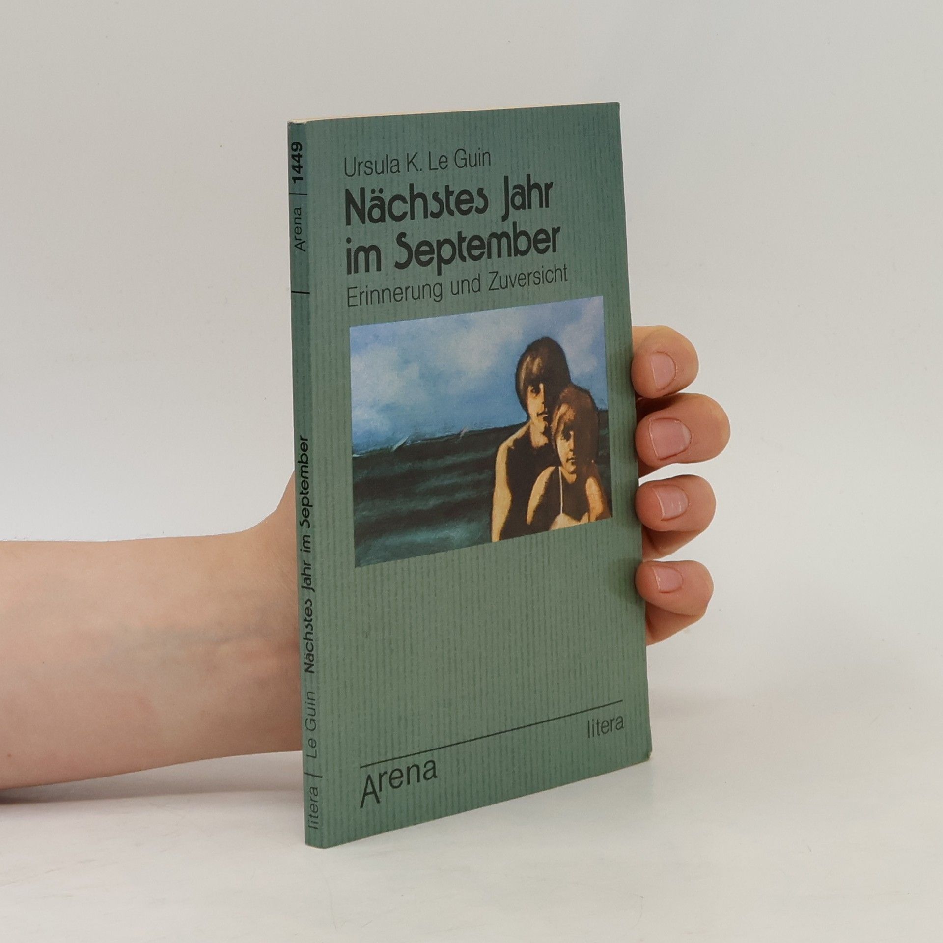 Ursula K. Le Guin Nächstes Jahr im September. Erinnerung u. Zuversicht