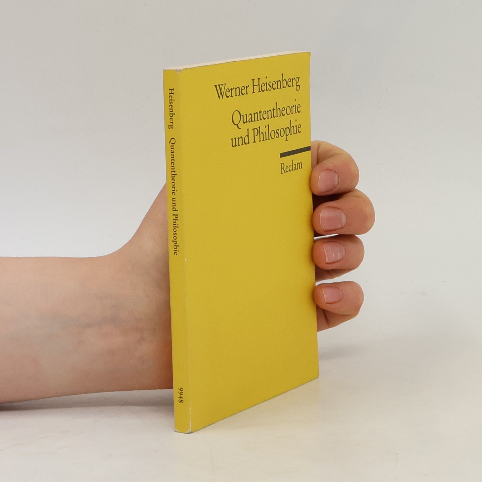 Werner Heisenberg Quantentheorie und Philosophie