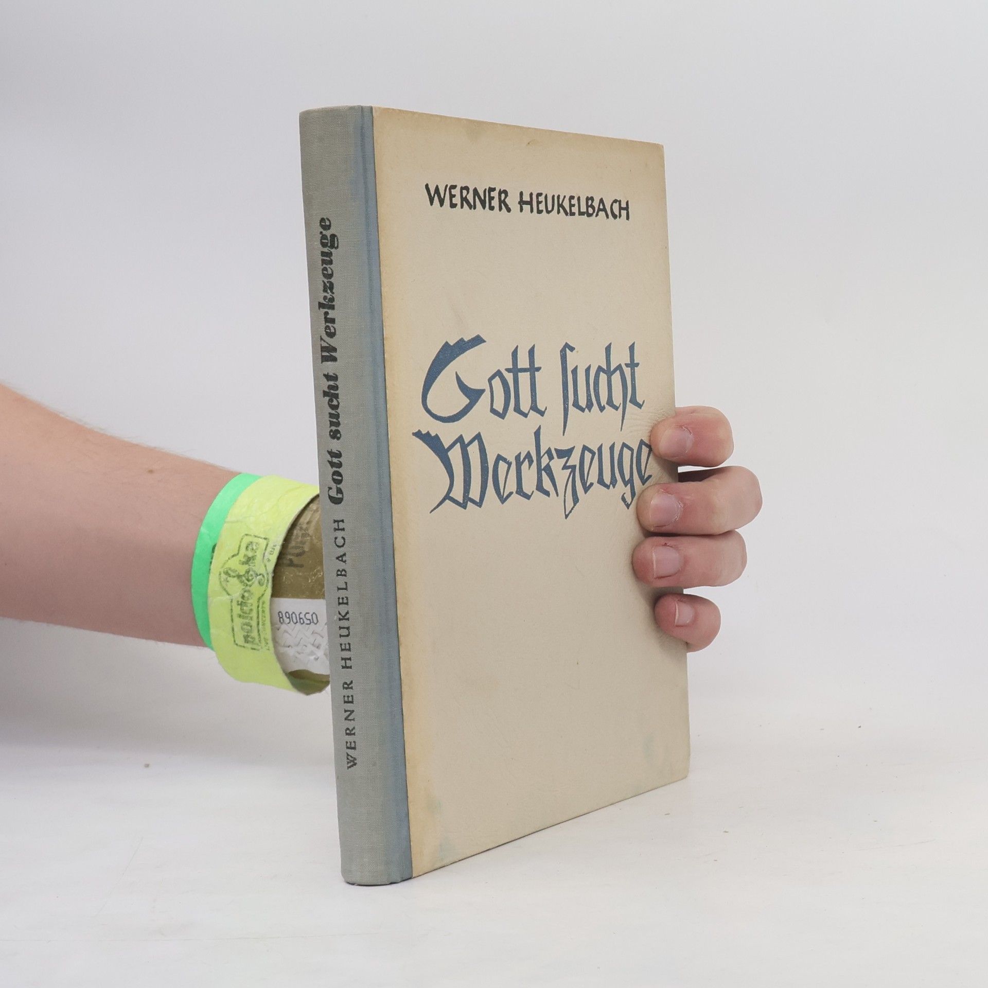 Werner Heukelbach Gott sucht Werkzeuge