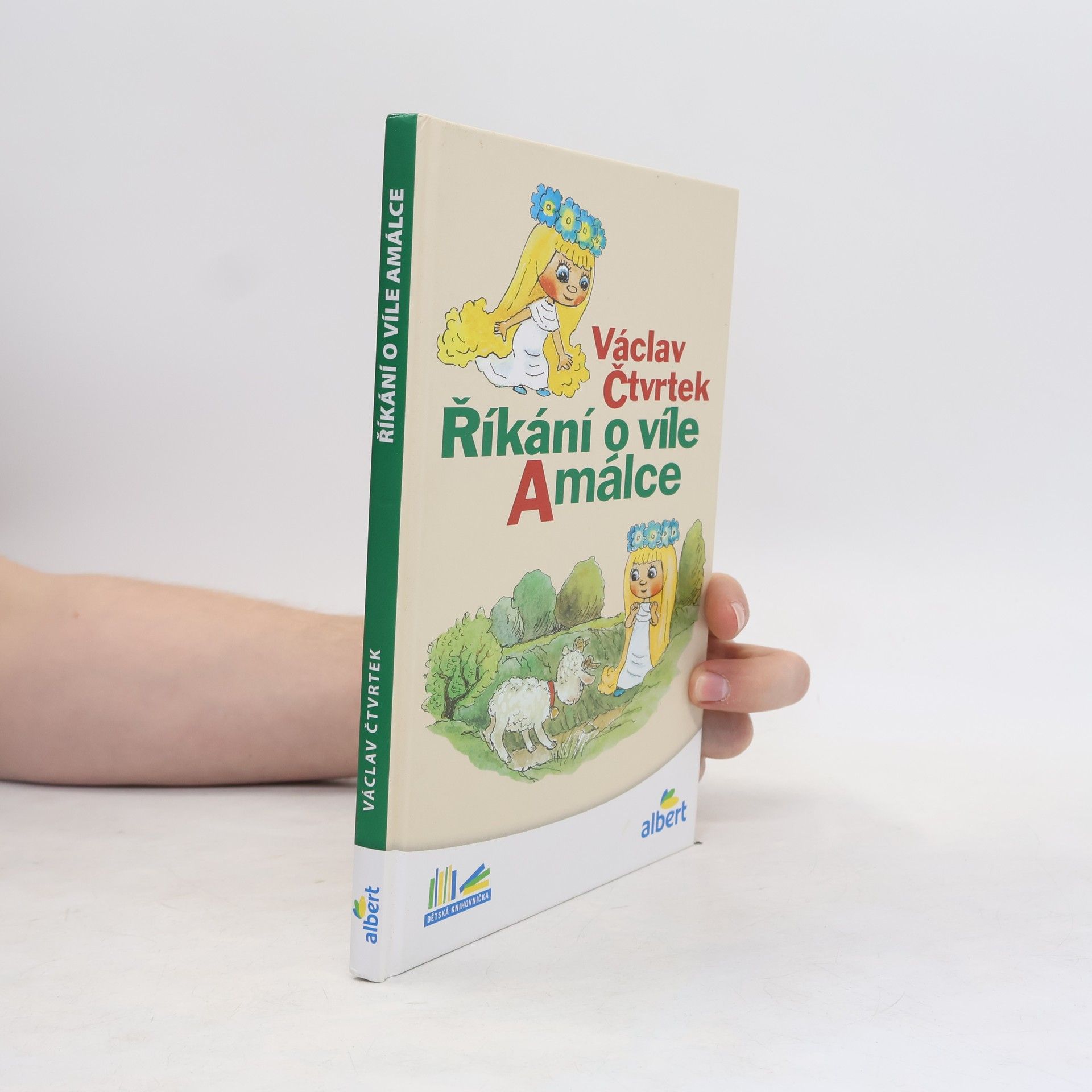 Václav Čtvrtek Říkání o víle Amálce