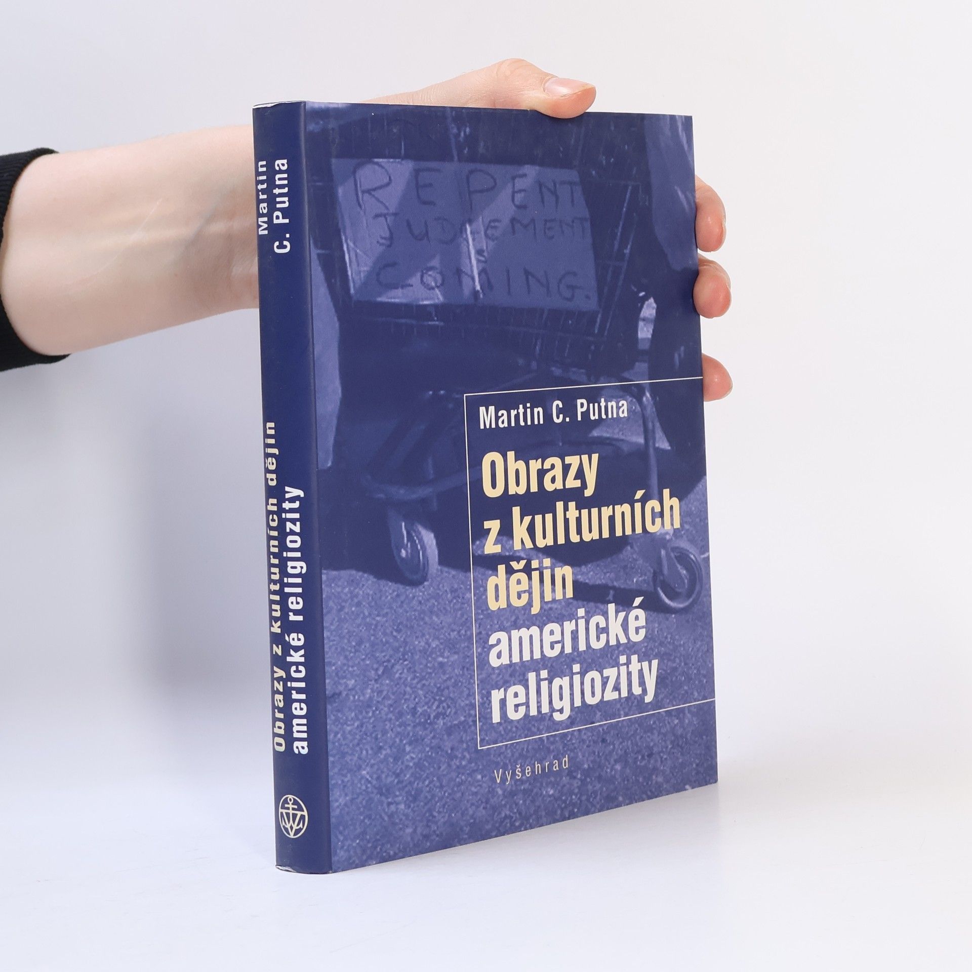 Martin C. Putna Obrazy z kulturních dějin americké religiozity