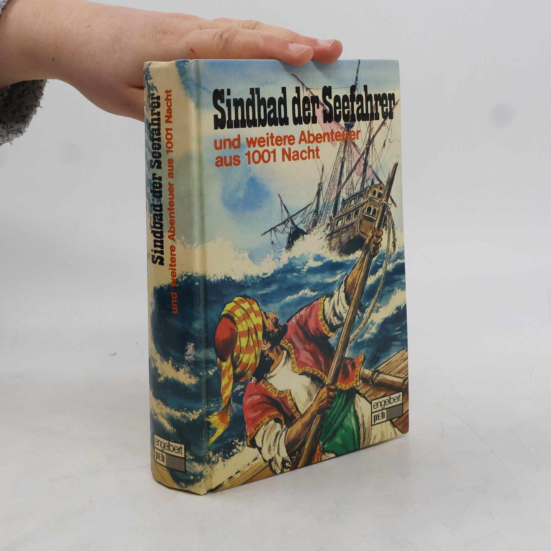 Anne Busch Sindbad der Seefahrer und weitere Abenteuer aus 1001 Nacht