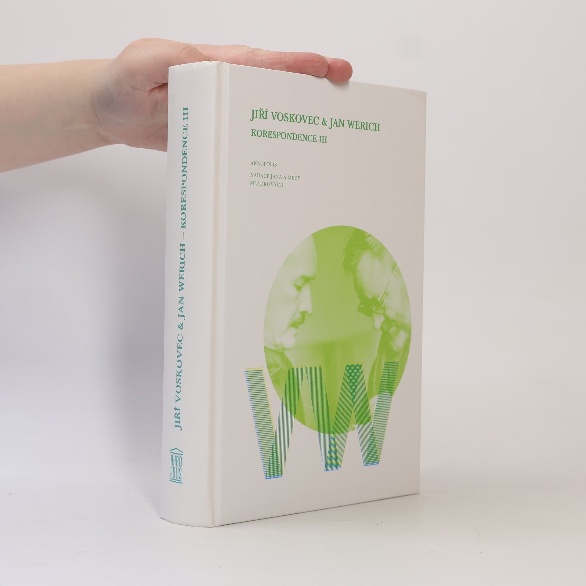 Ladislav Matějka Korespondence III. díl : Jiří Voskovec & Jan Werich