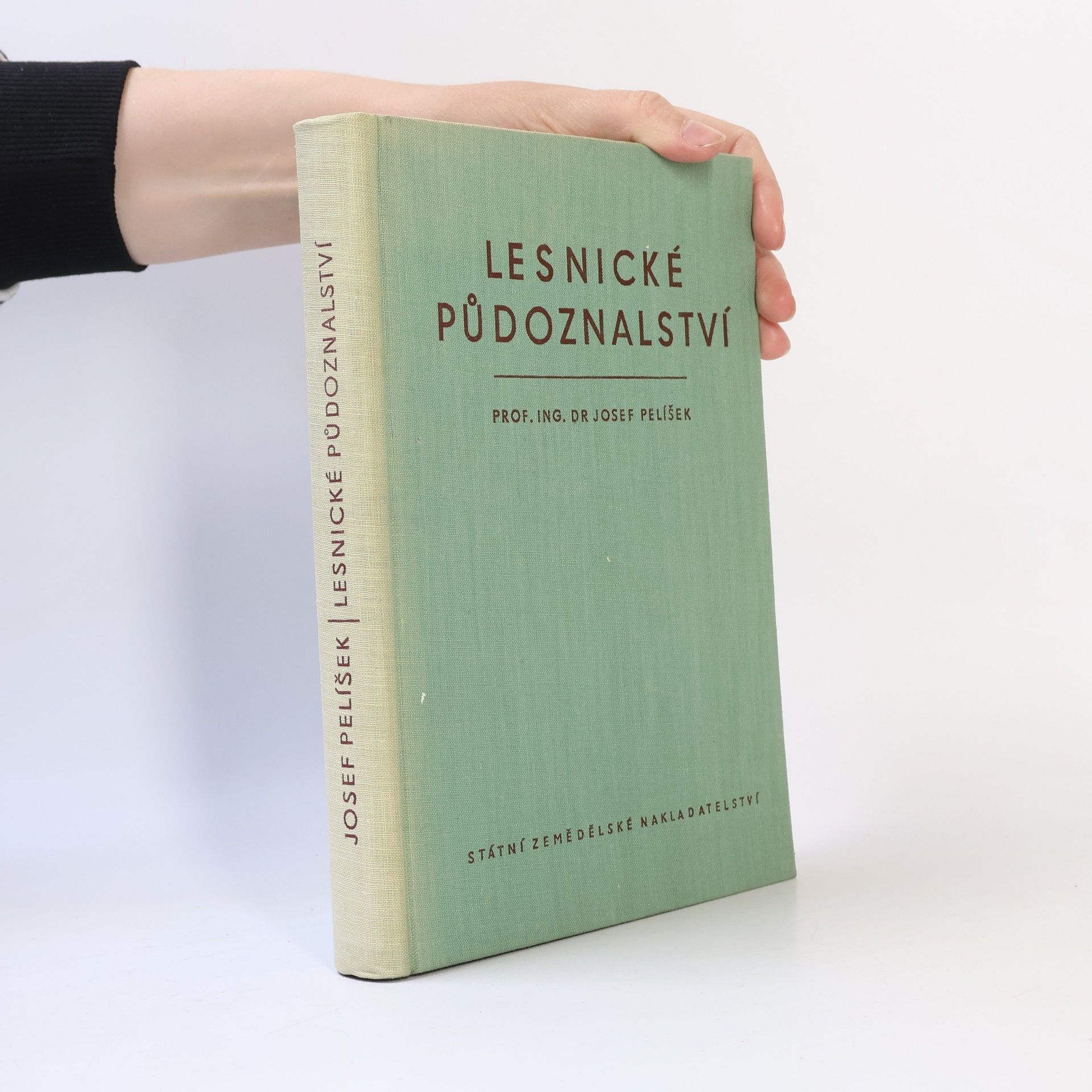 Josef Pelíšek Lesnické půdoznalstvi