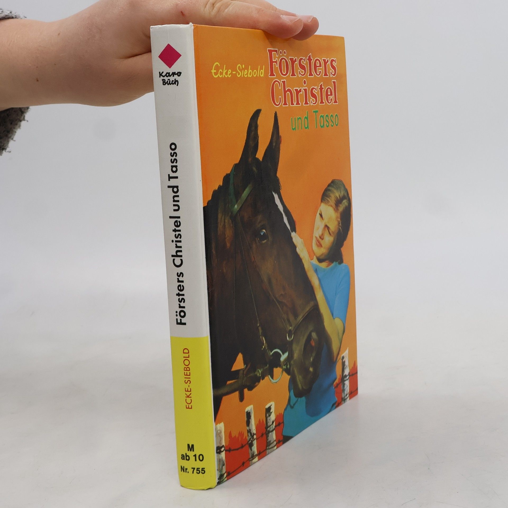Erich Ecke-Siebold Försters Christel und Tasso