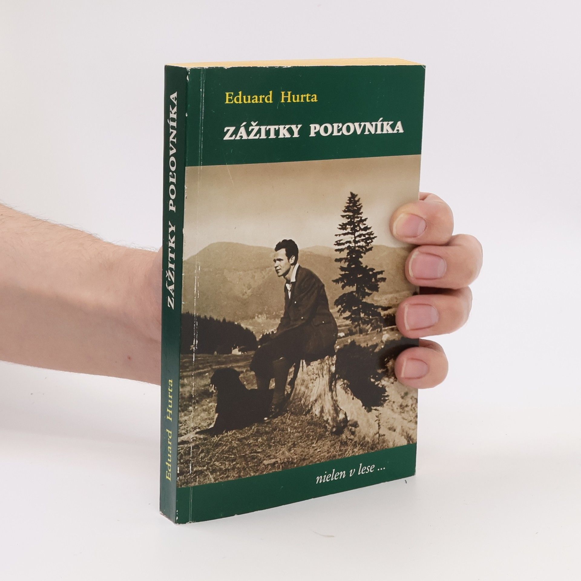 Eduard Hurta Zážitky poľovníka