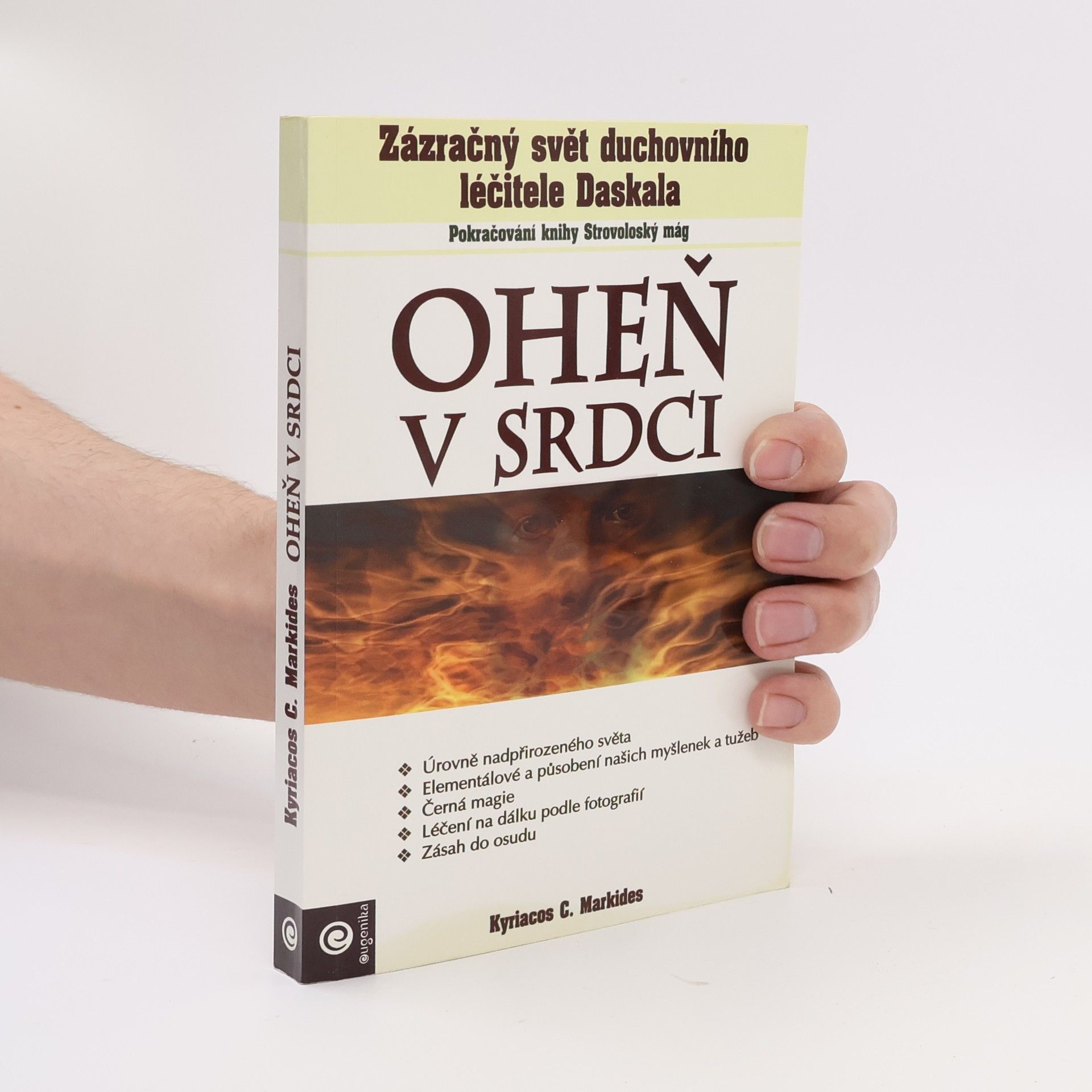 Kyriacos C. Markides Oheň v srdci