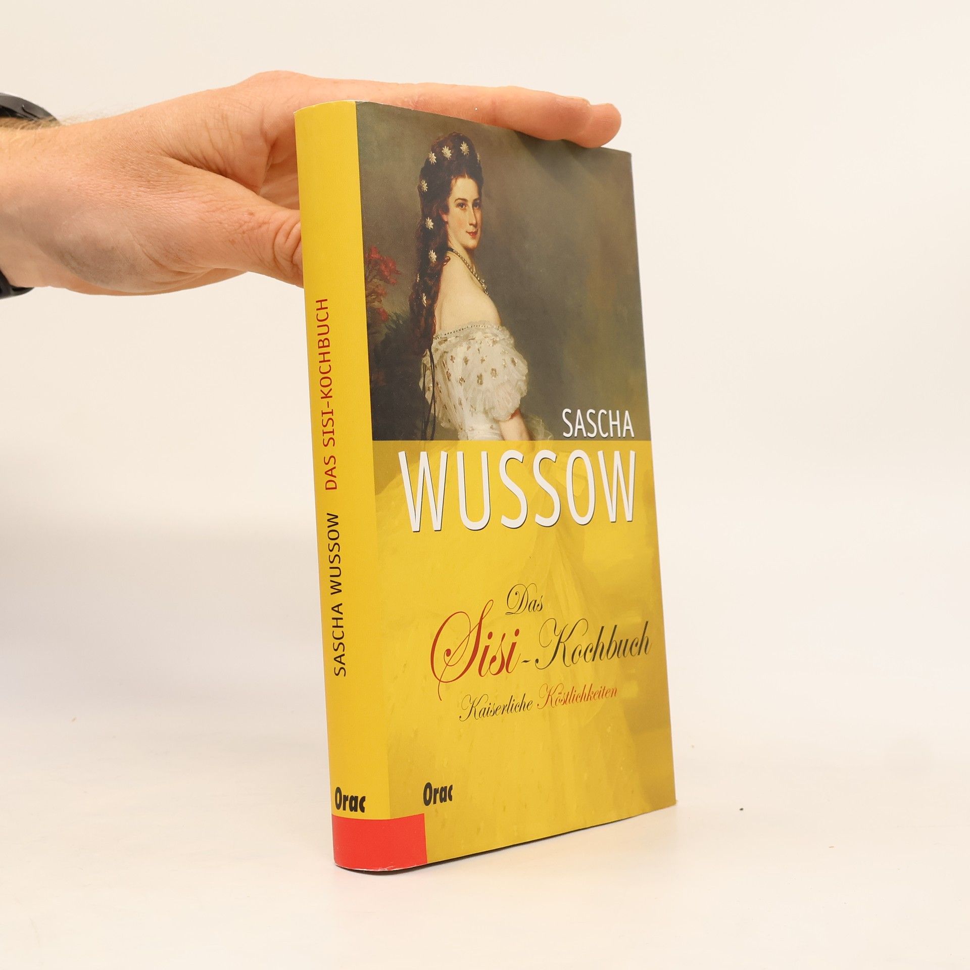 Alexander Wussow Das Sisi-Kochbuch