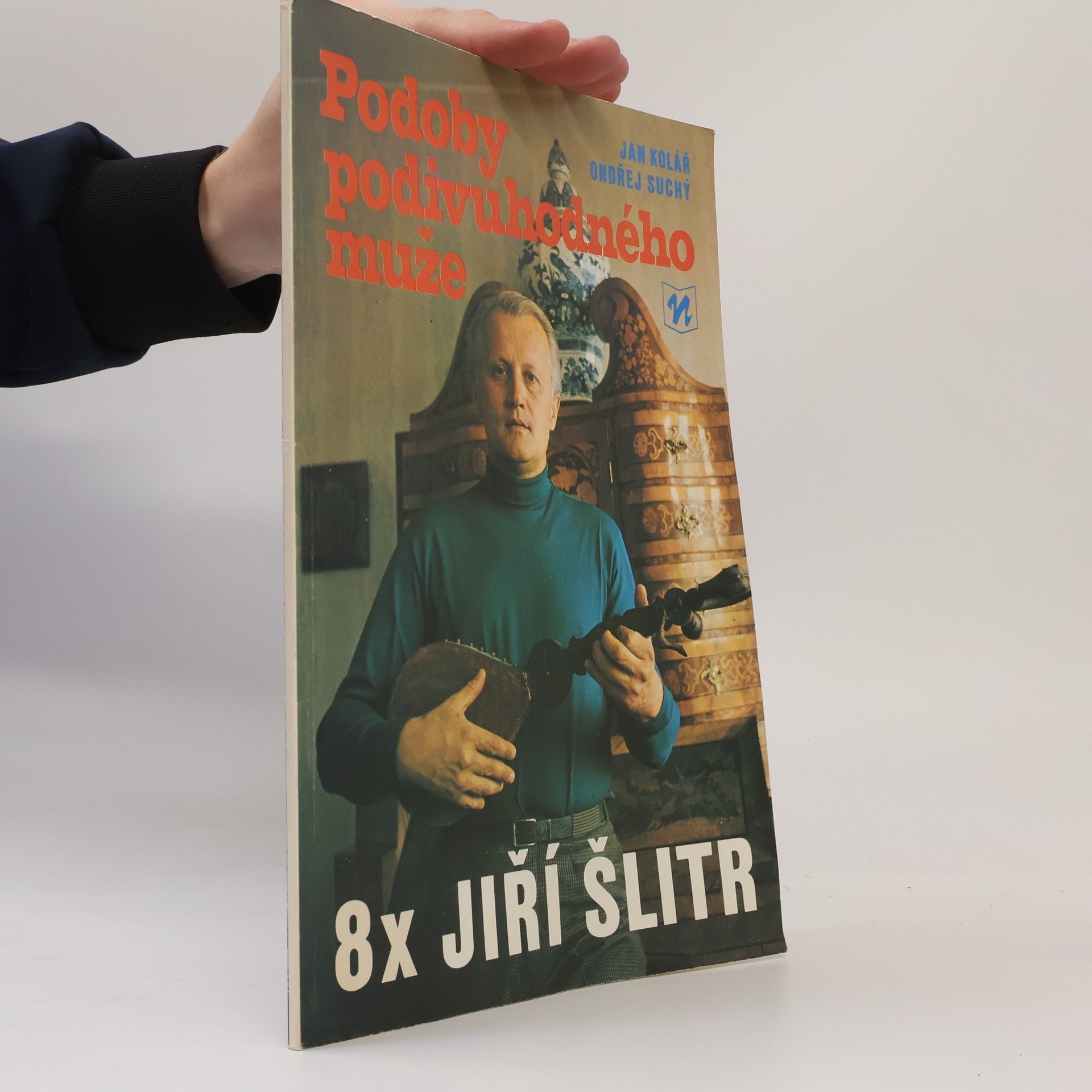 Podoby podivuhodného muže. 8x Jiří Šlitr