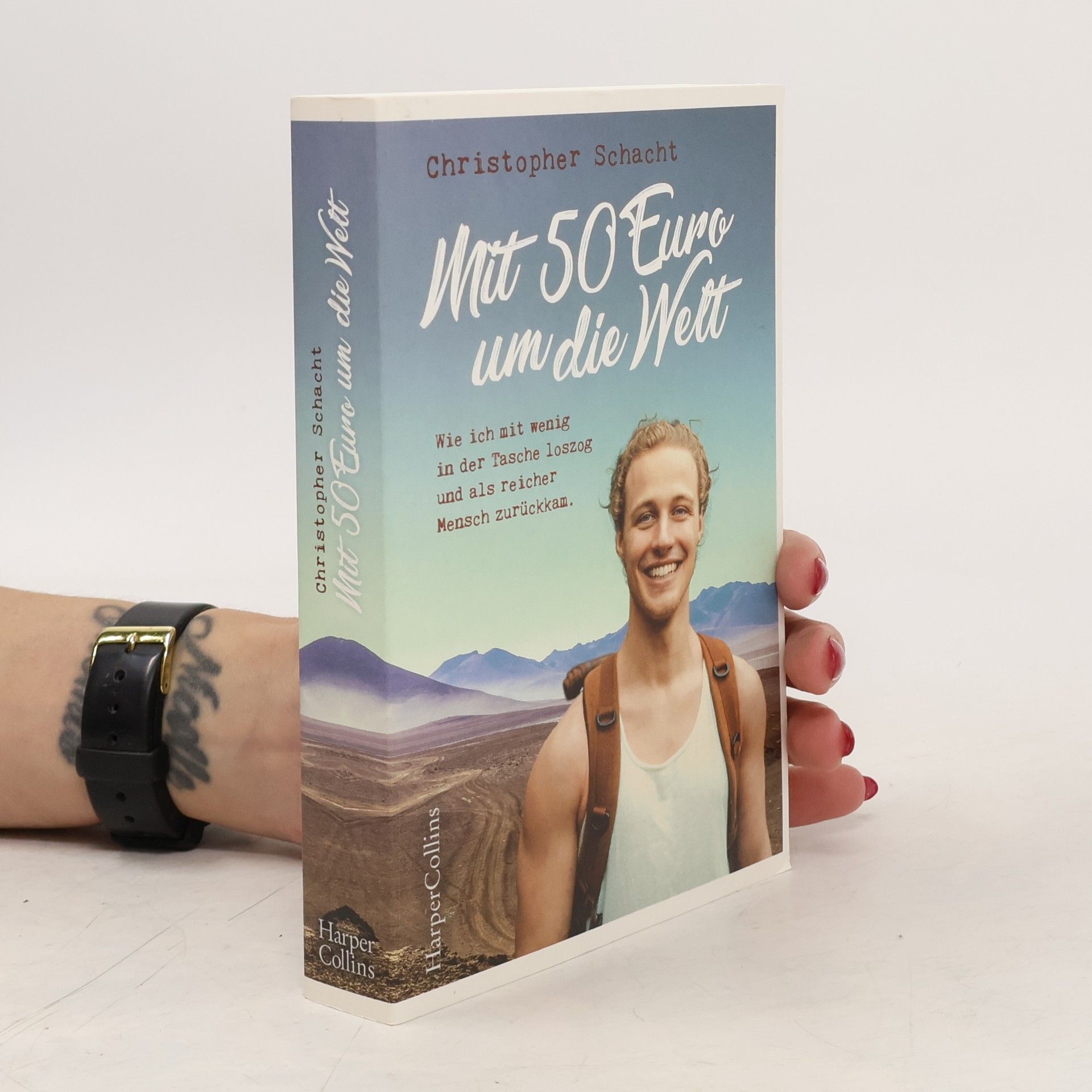 Christopher Schacht Mit 50 Euro um die Welt