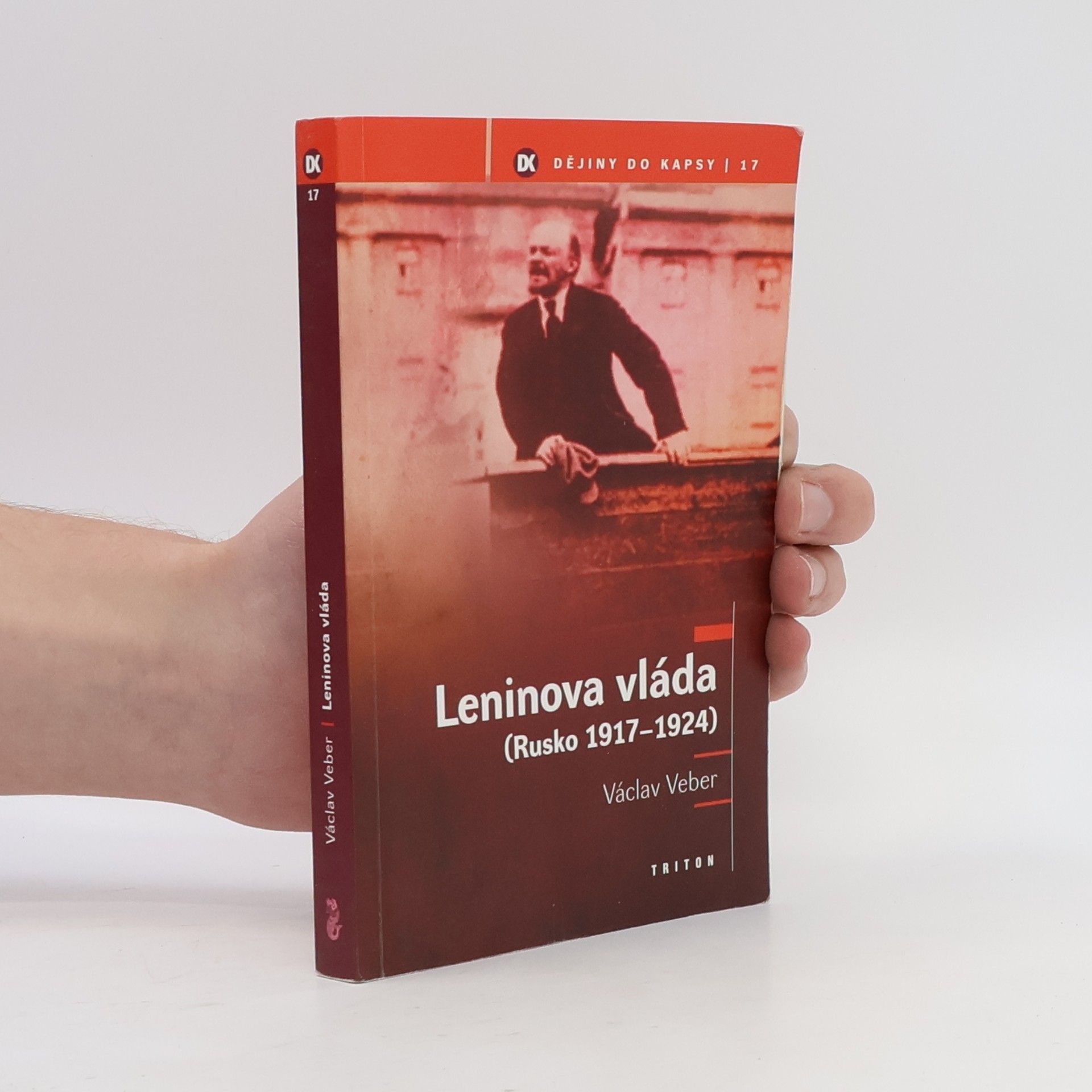 Václav Veber Leninova vláda : (Rusko 1917-1924)