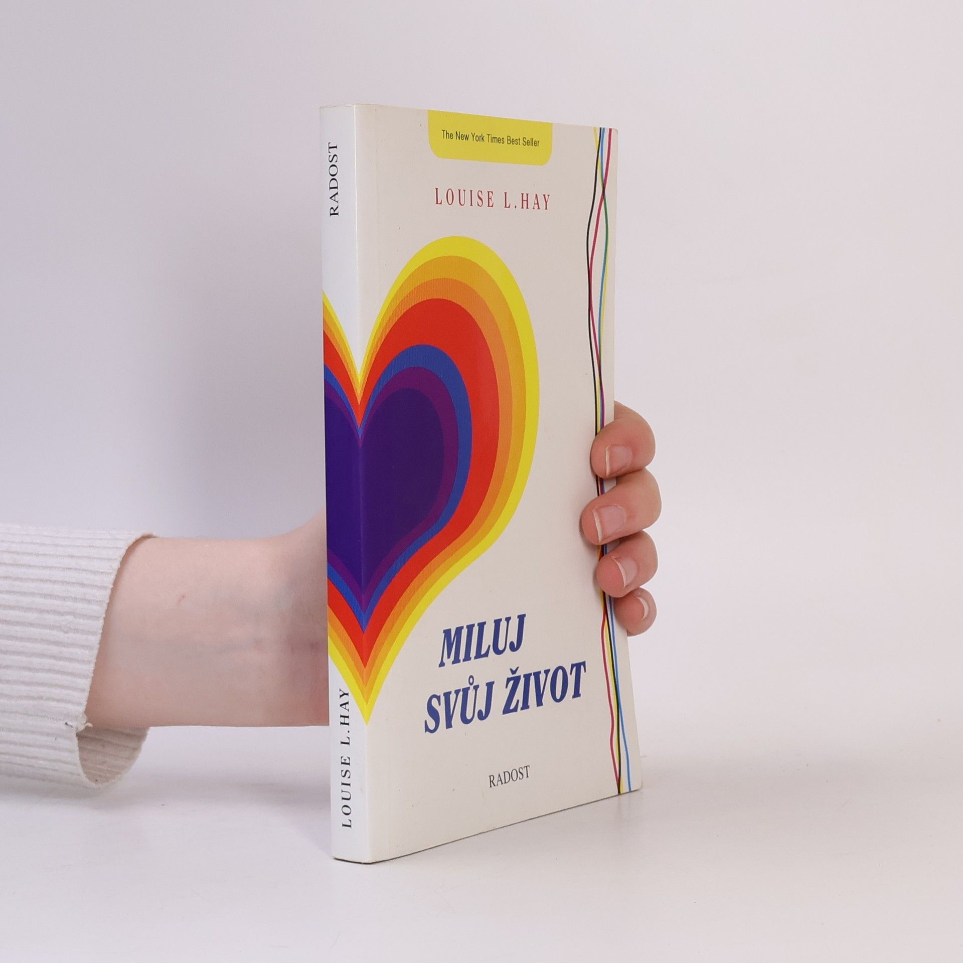 Louise Lynn Hay Miluj svůj život