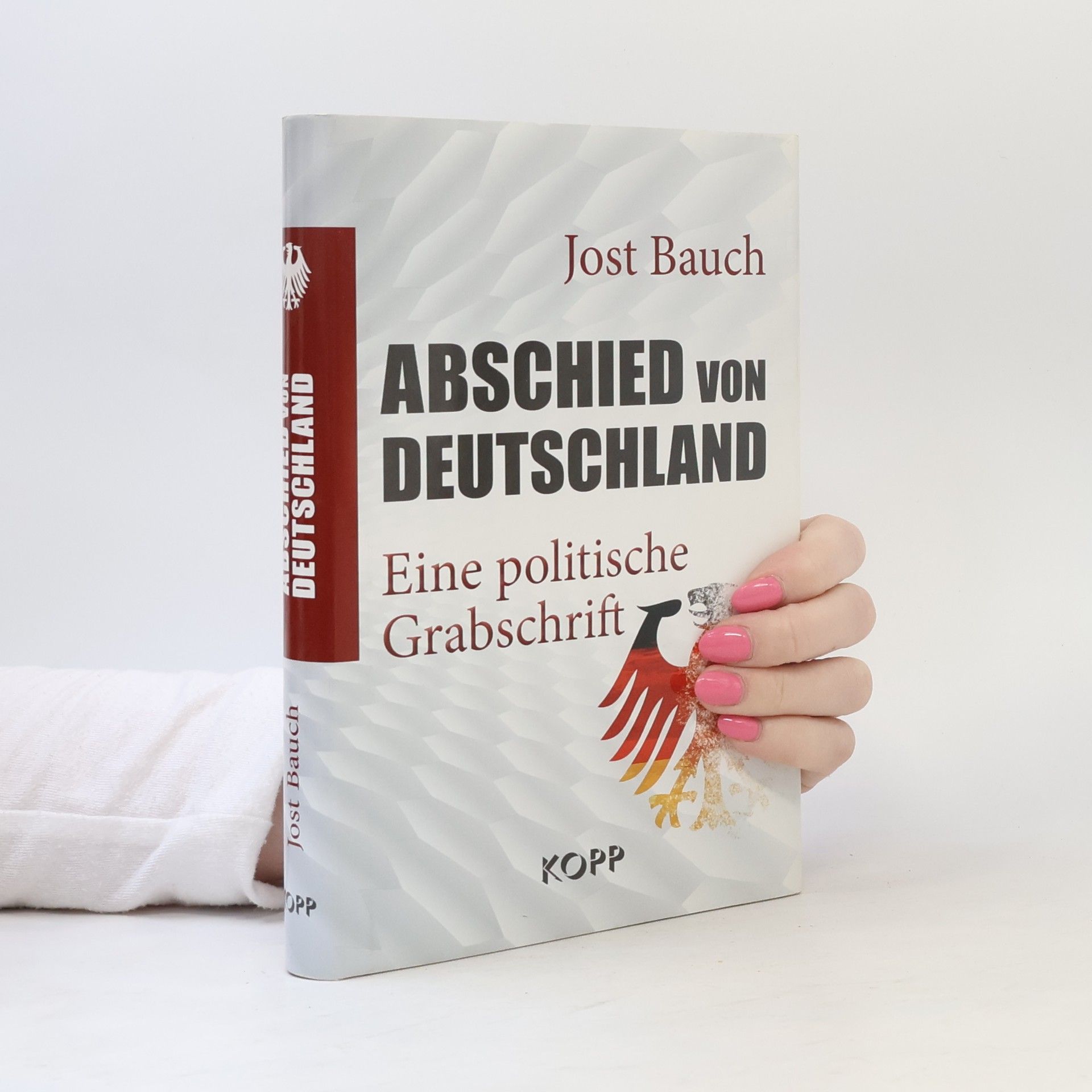 Jost Bauch Abschied von Deutschland