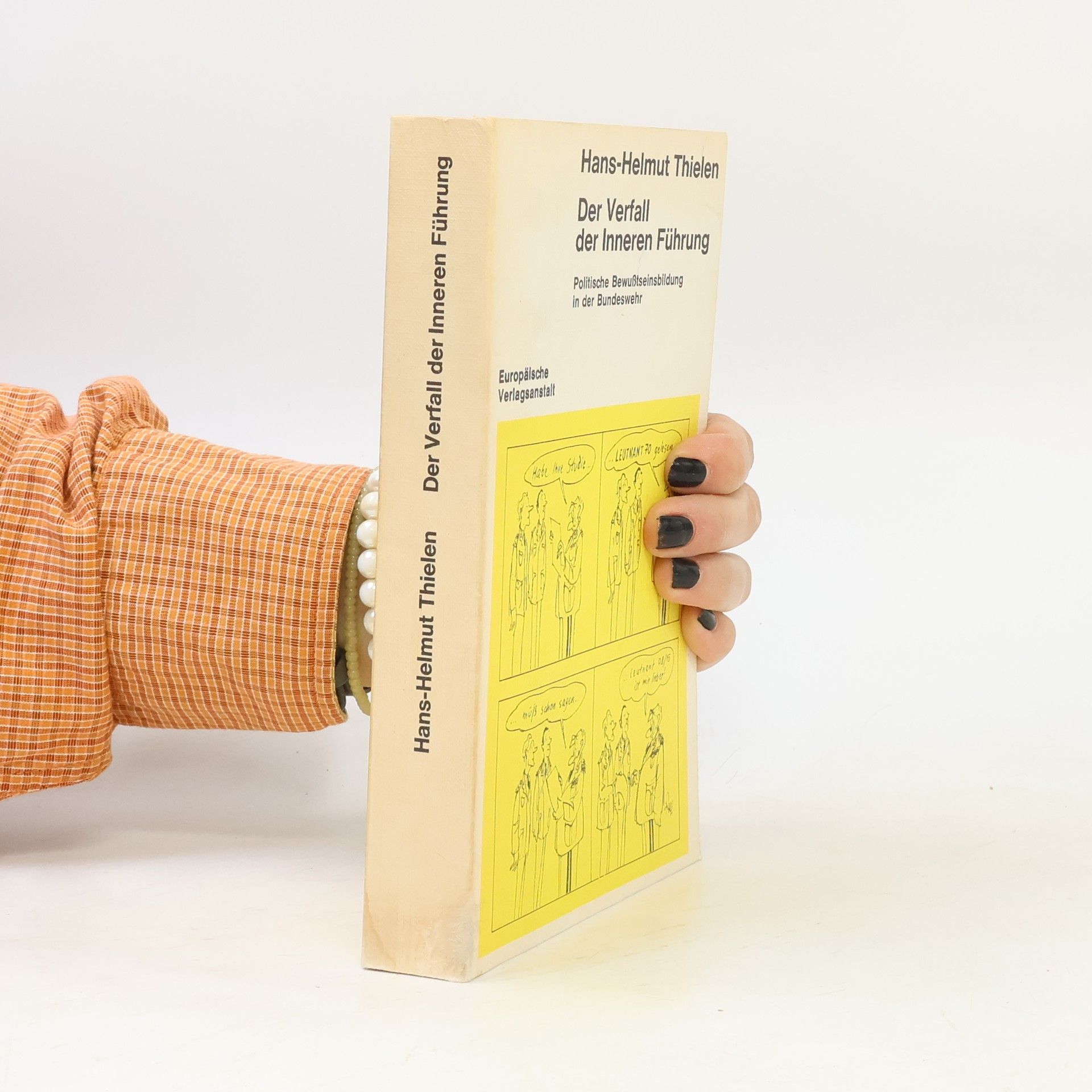 Helmut Thielen Der Verfall der inneren Führung