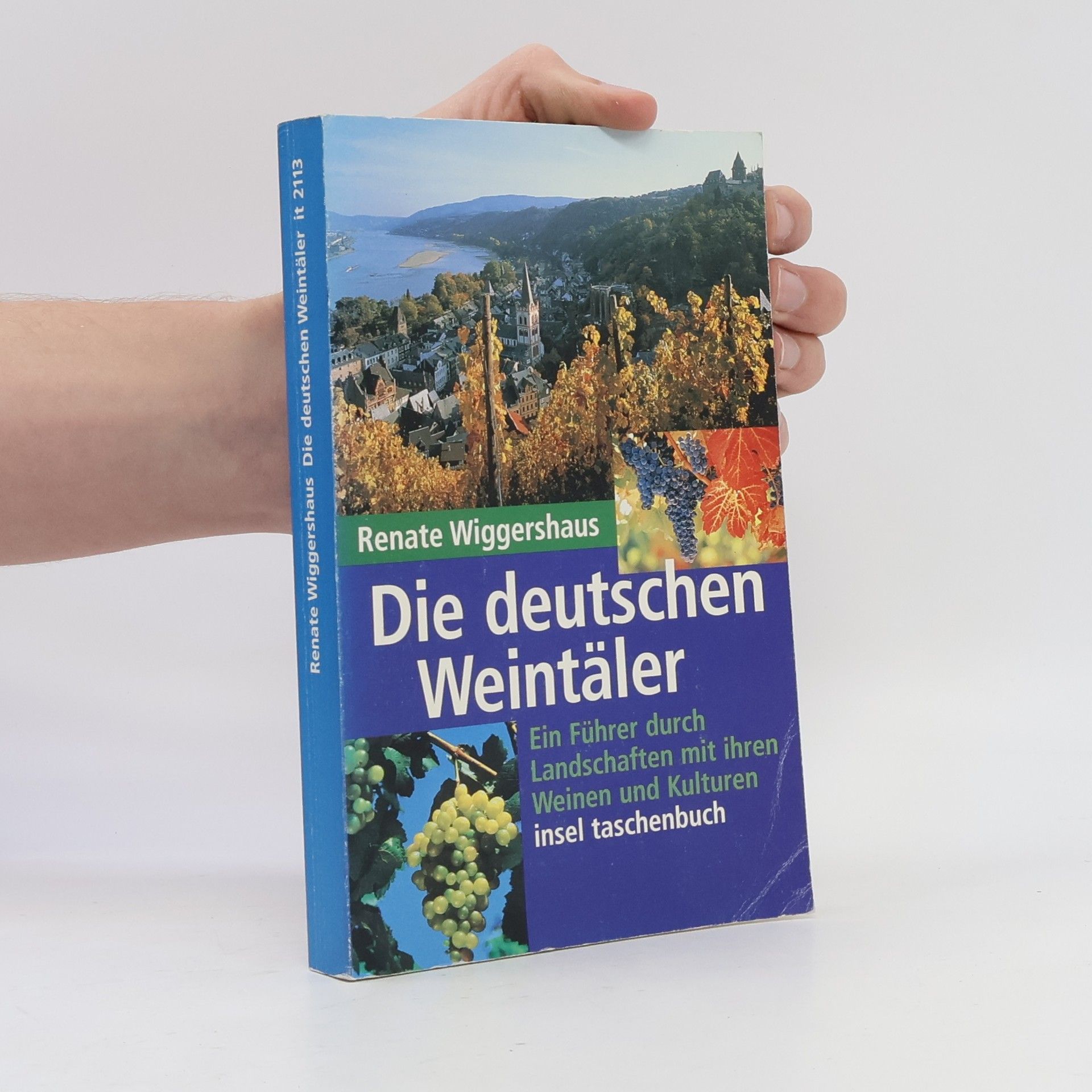Renate Wiggershaus Die deutschen Weintäler