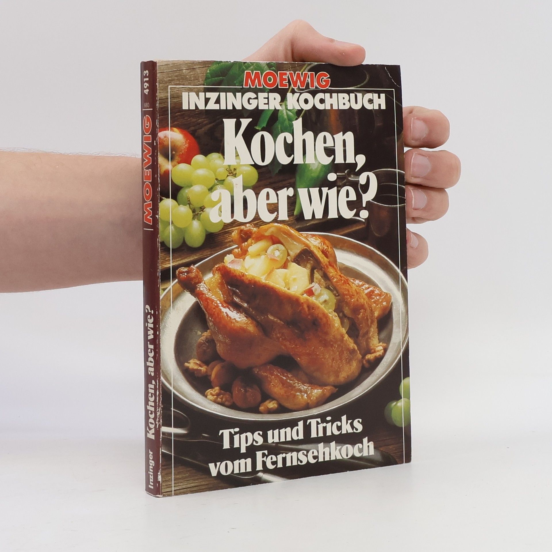 Max Inzinger Kochen, aber wie?