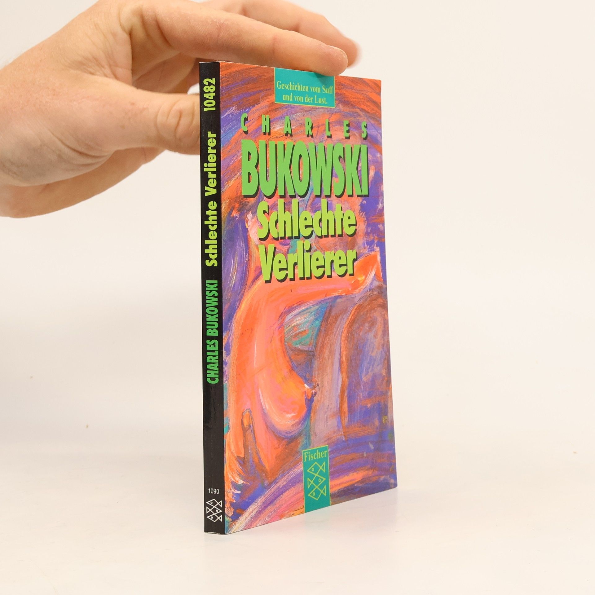 Charles Bukowski Schlechte Verlierer