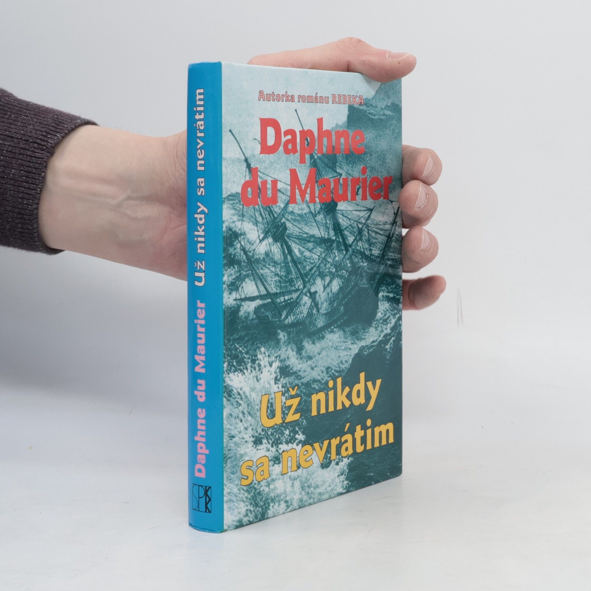 Daphne Du Maurier Už nikdy sa nevrátim
