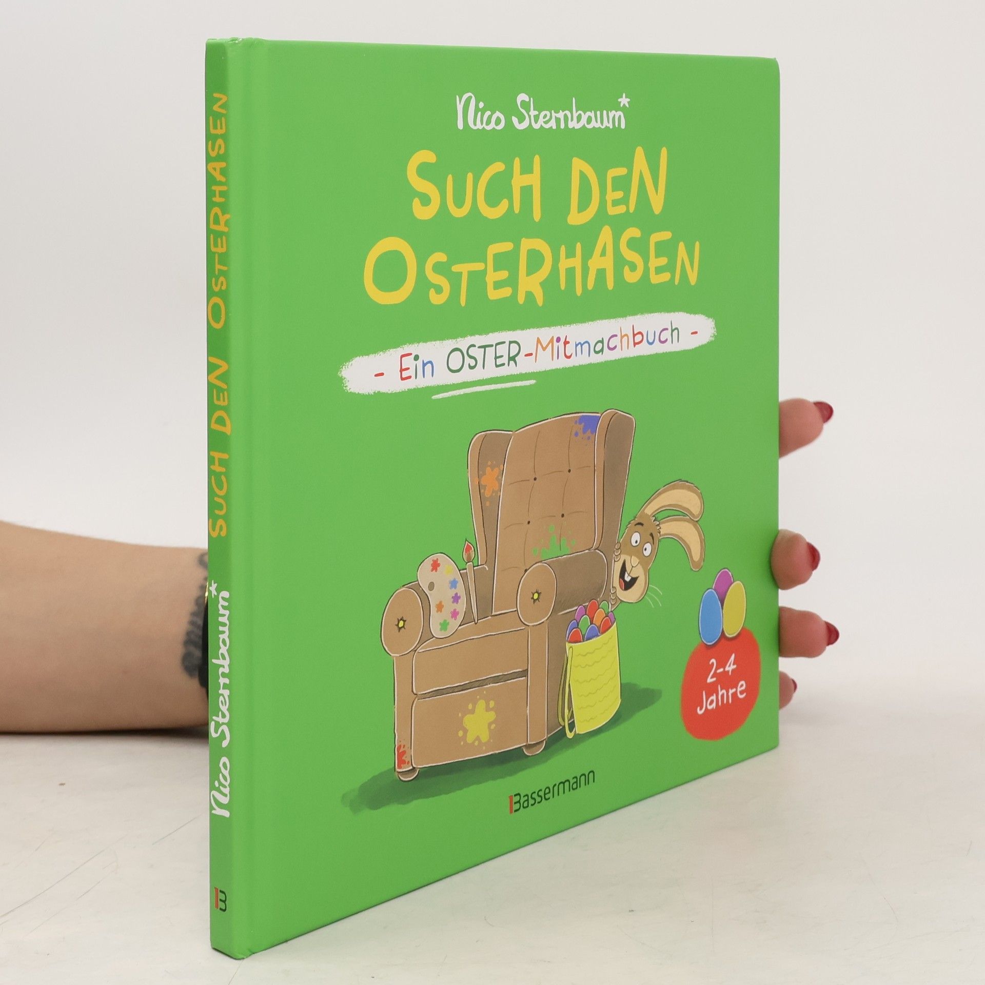 Such den Osterhasen. Ein Oster-Mitmachbuch. Zum Schütteln, Schaukeln, Pusten, Klopfen und sehen, was dann passiert. Von 2 bis 4 Jahren