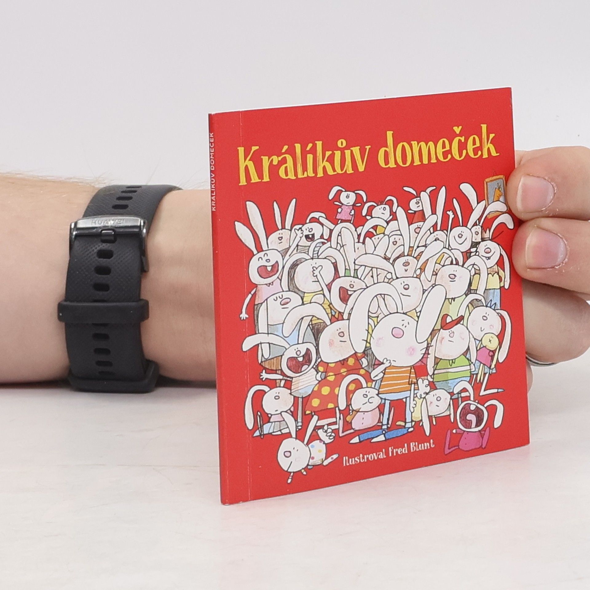 Fred Blunt Králíkův domeček