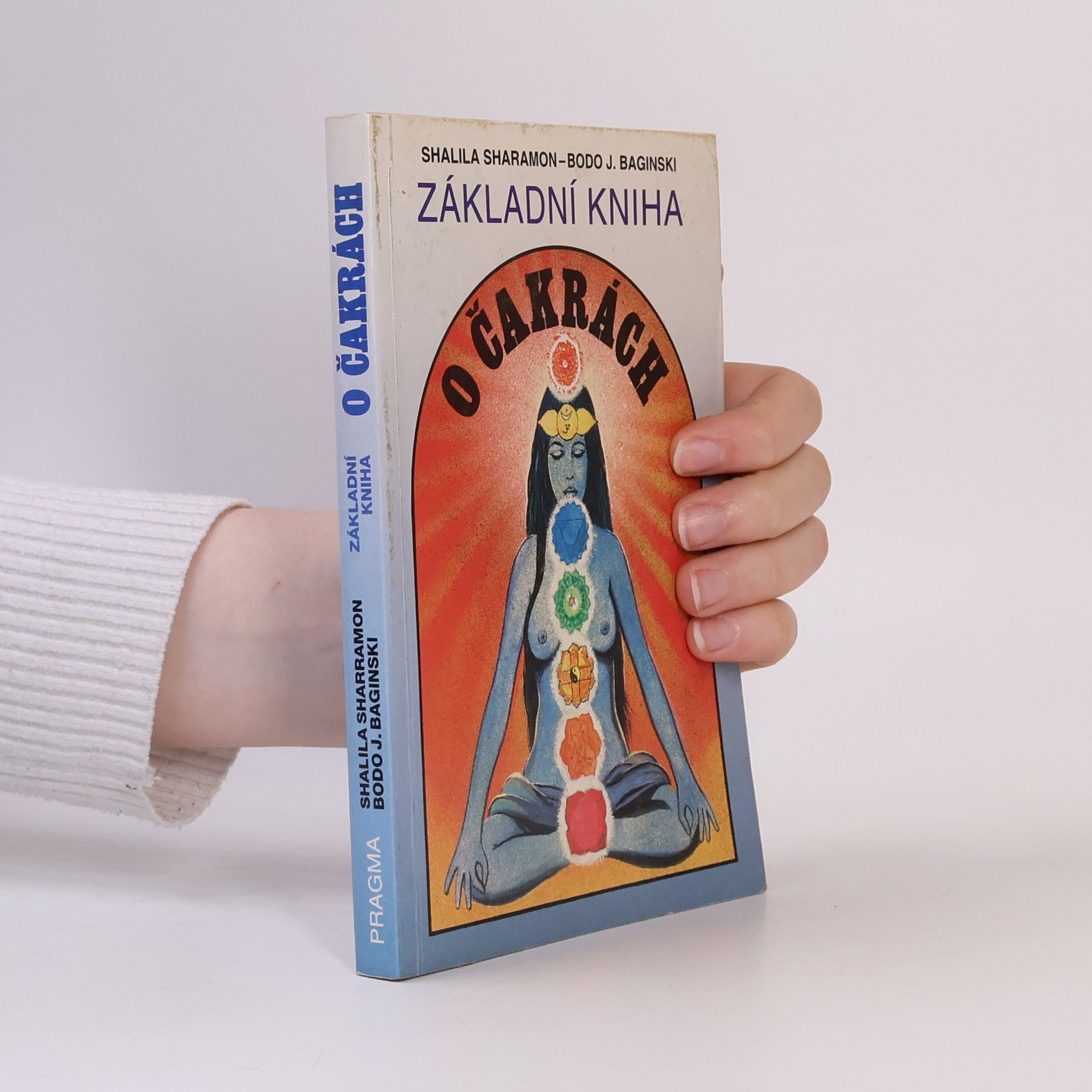 Shalila Sharamon Základní kniha o čakrách