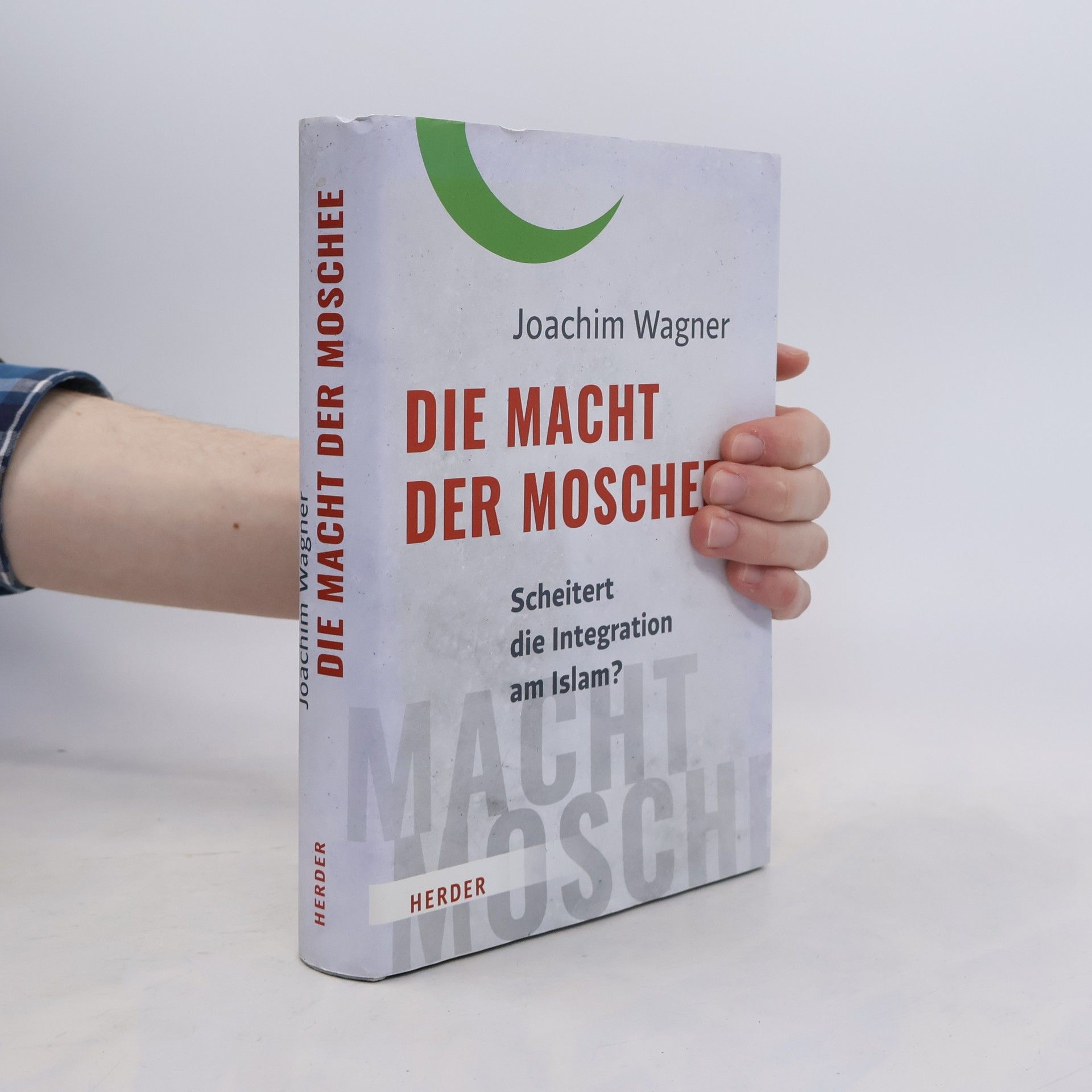 Joachim Wagner Die Macht der Moschee