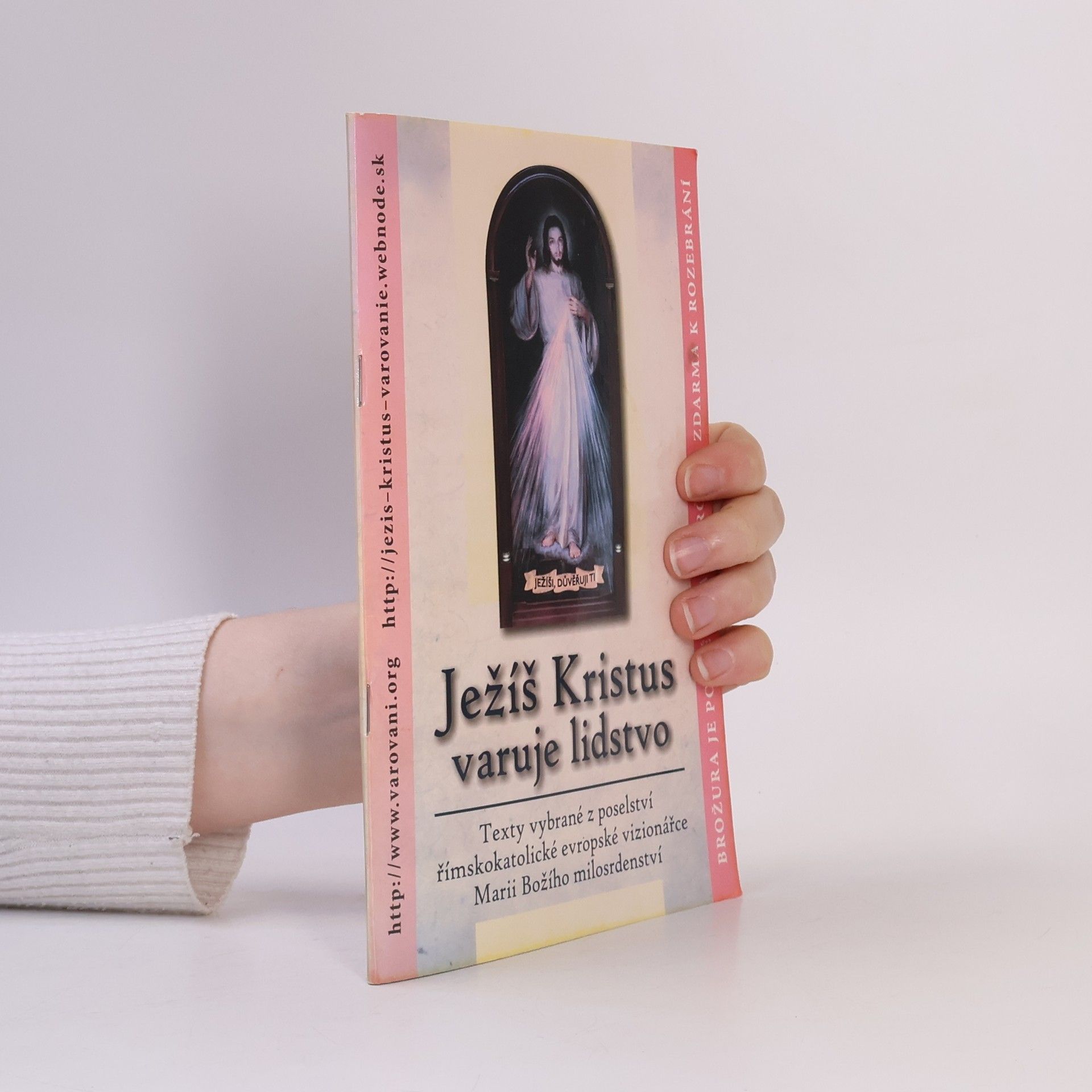 Autorenkollektiv Ježíš Kristus varuje lidstvo