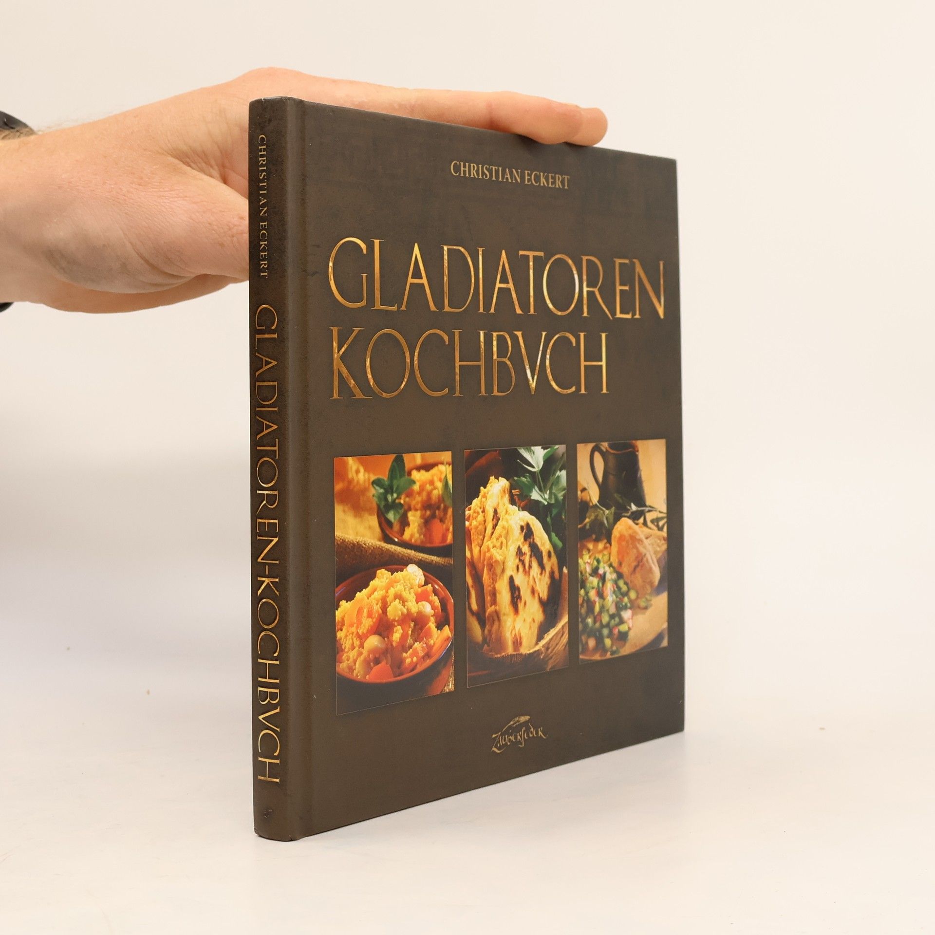 Christian Eckert Gladiatoren Kochbuch