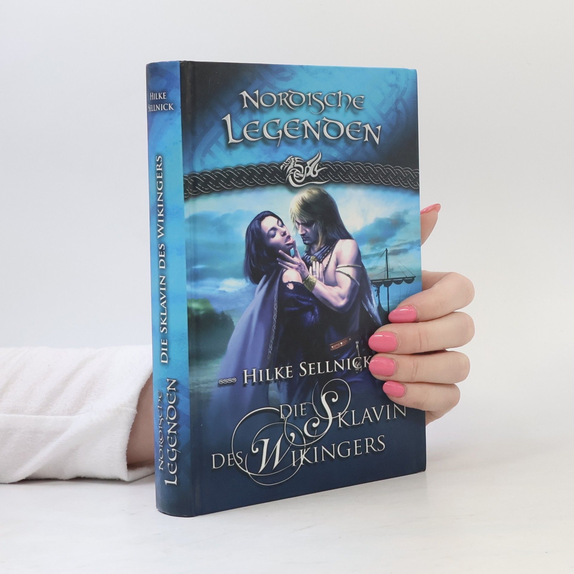 Hilke Sellnick Die Sklavin des Wikingers