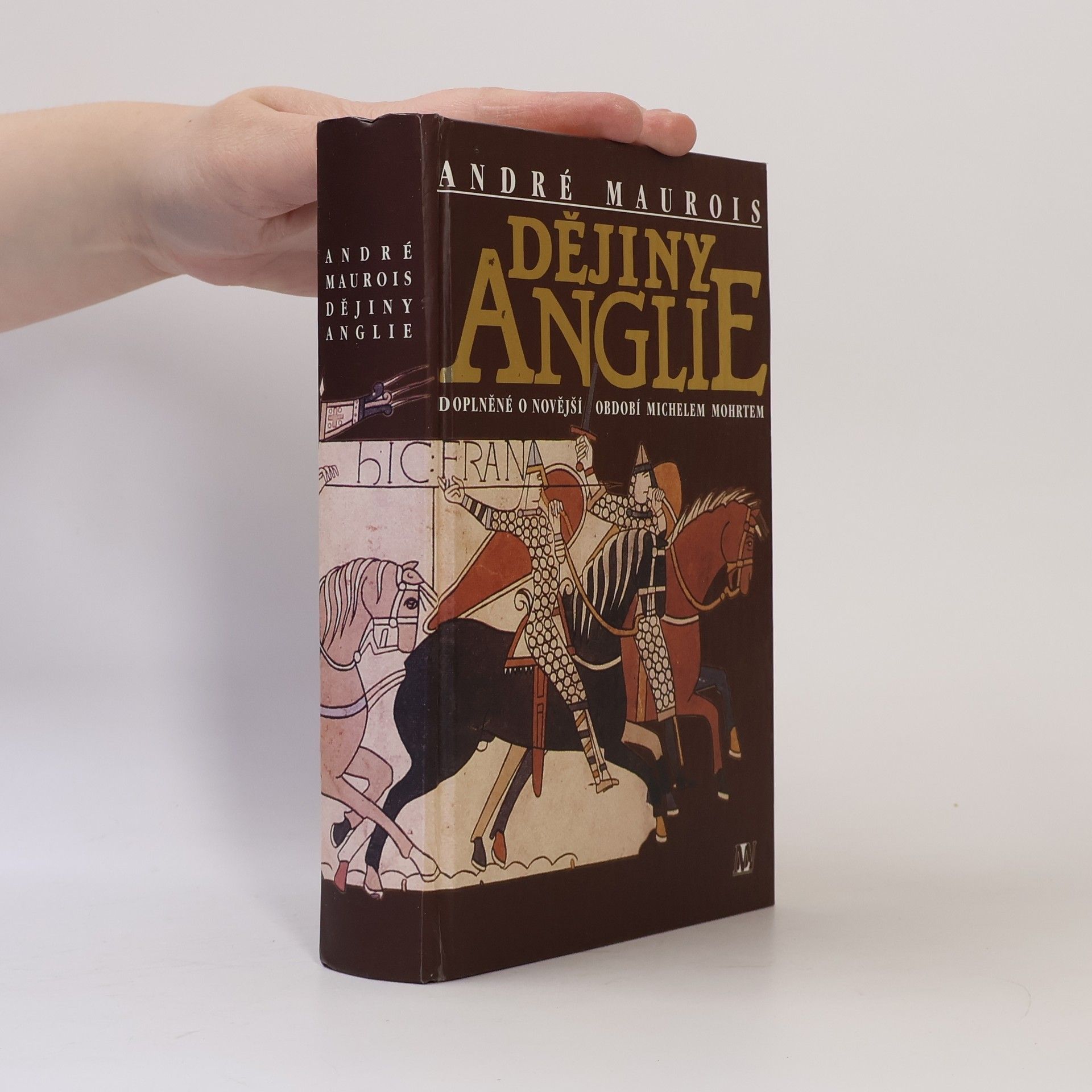Dějiny Anglie : doplněné o novější období Michelem Mohrtem