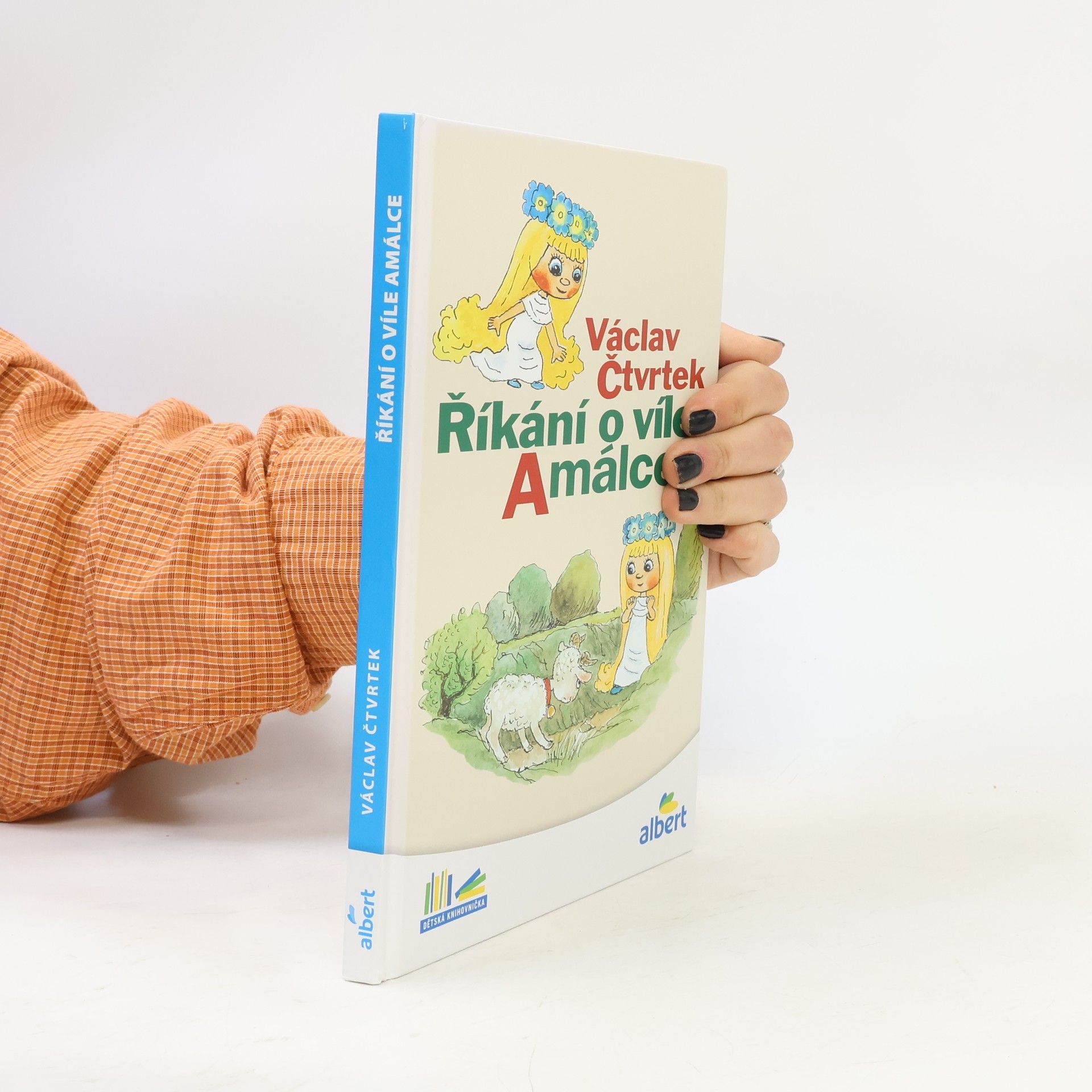 Václav Čtvrtek Říkání o víle Amálce