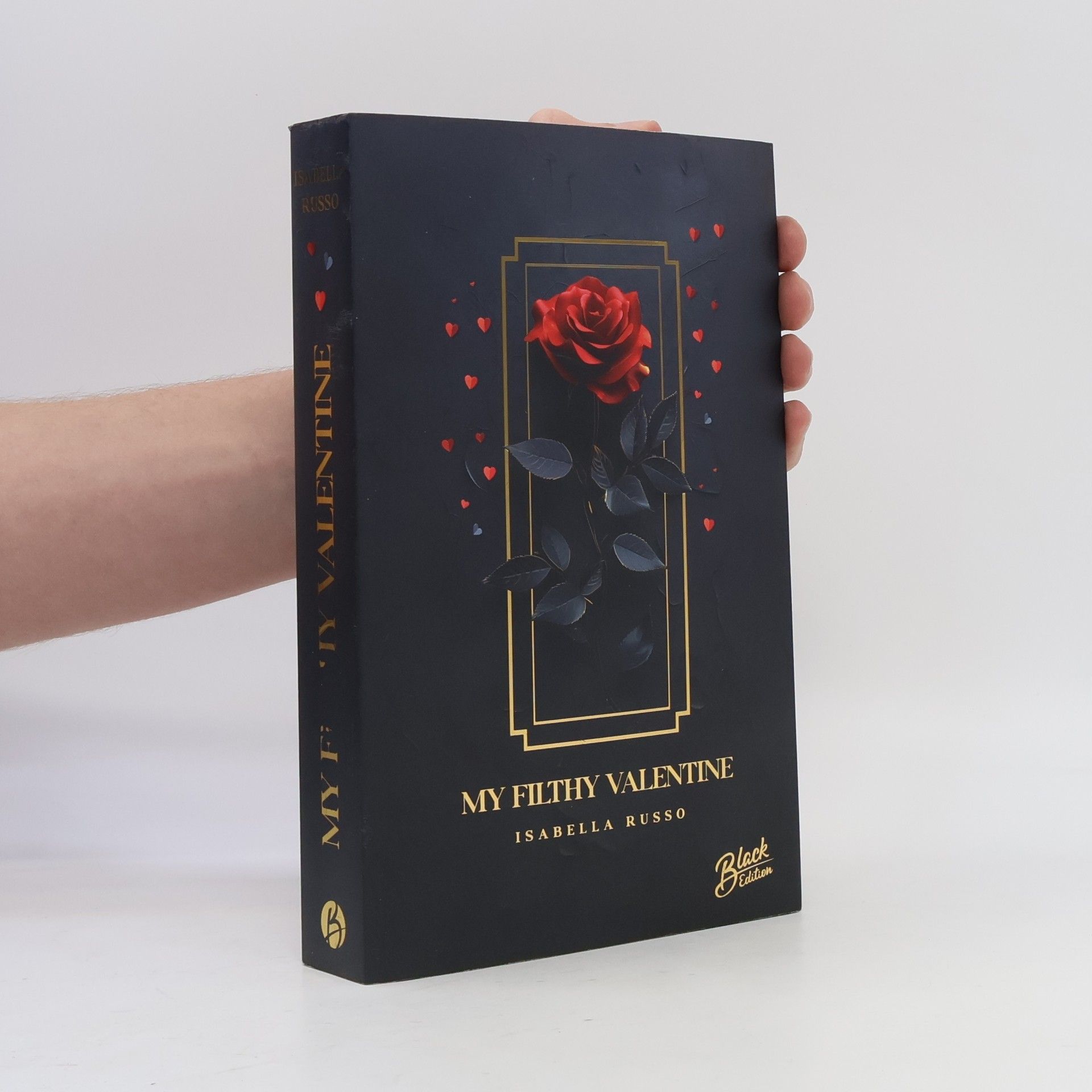 Isabella Russo My Filthy Valentine. Mit wunderschönem Farbschnitt