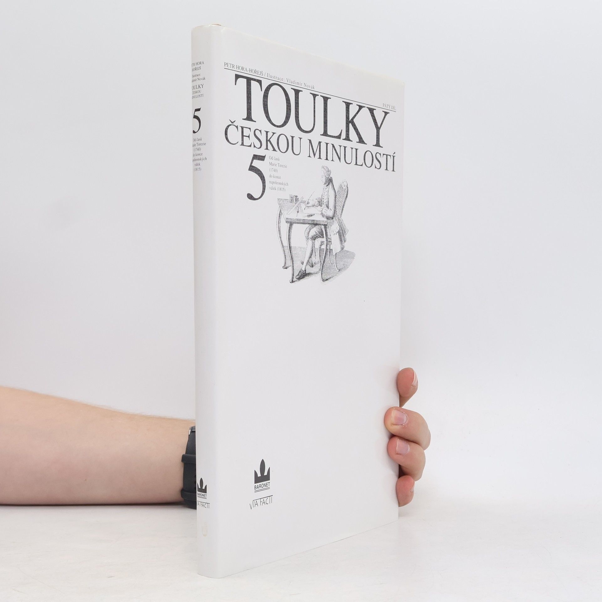 Petr Hořejš Toulky českou minulostí 5