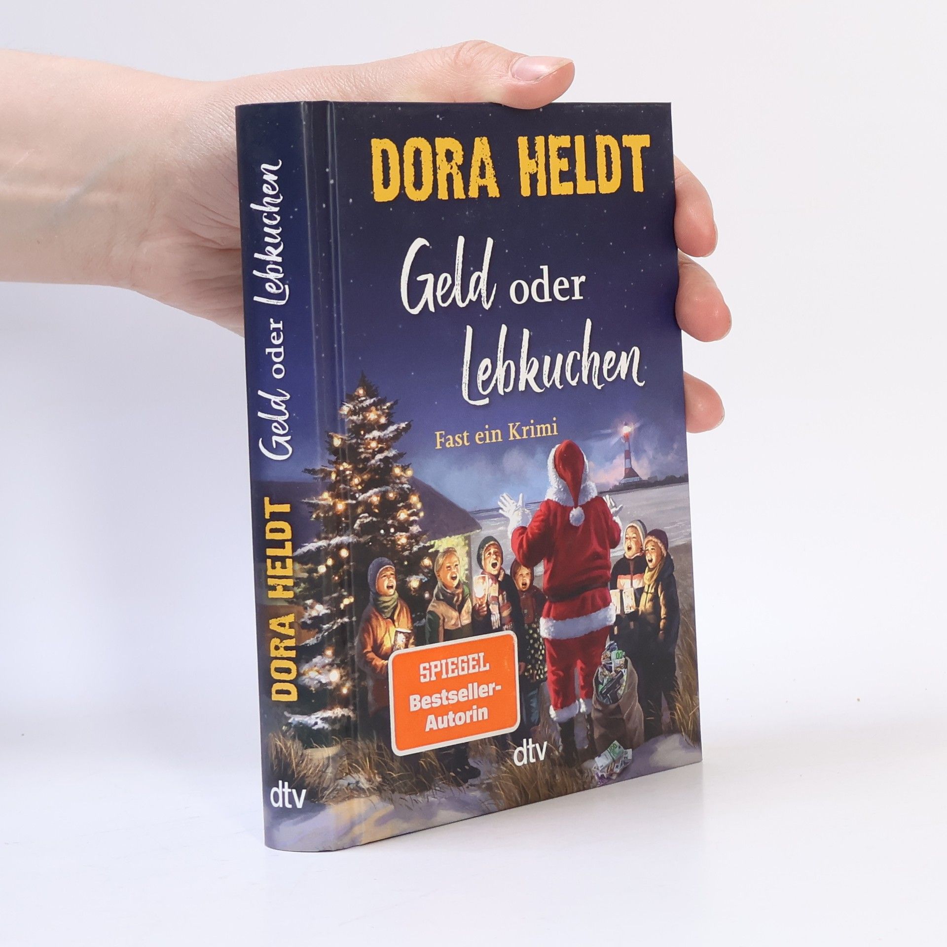 Dora Heldt Geld oder Lebkuchen