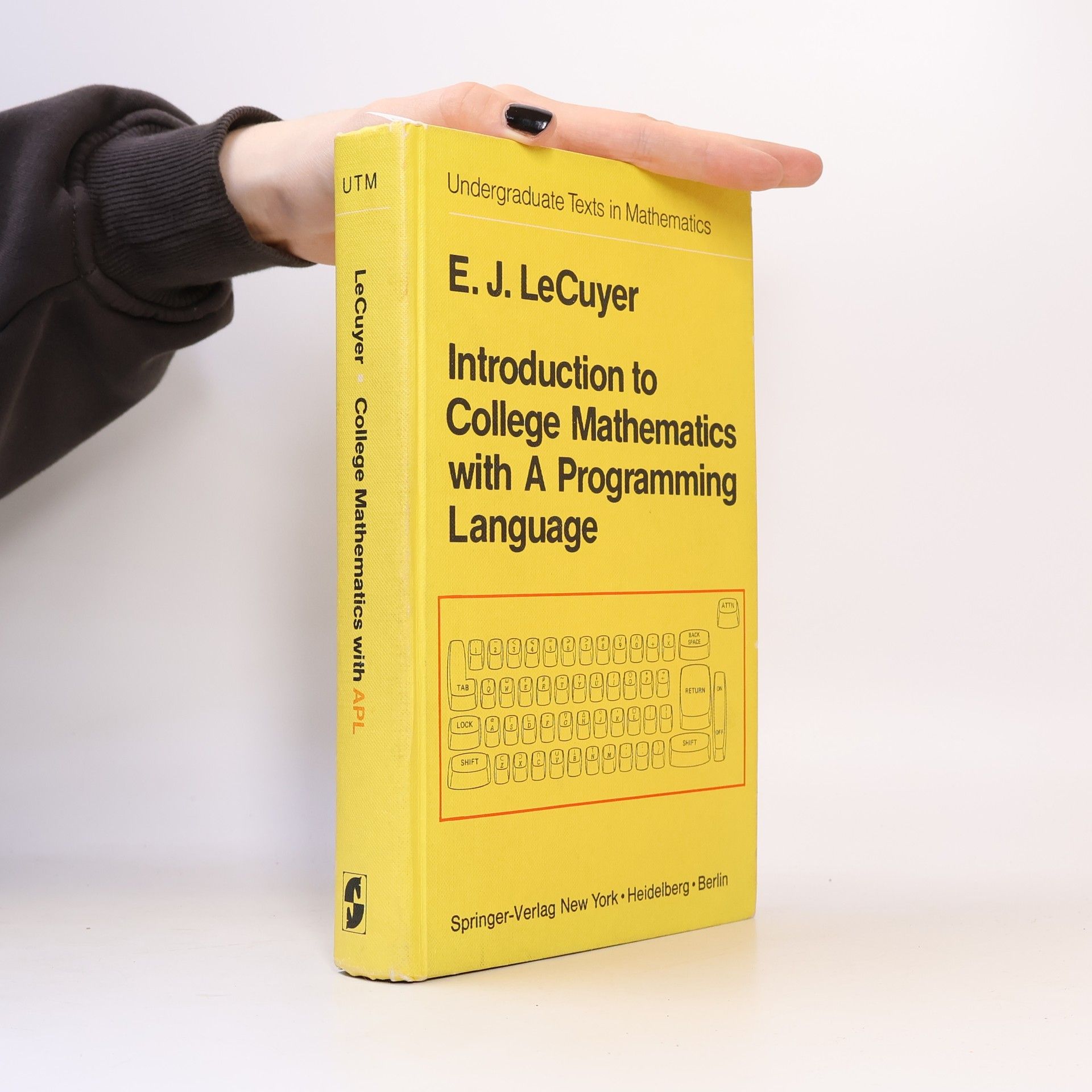 Edward J. LeCuyer Introduction to College Mathematics with A Programming Language