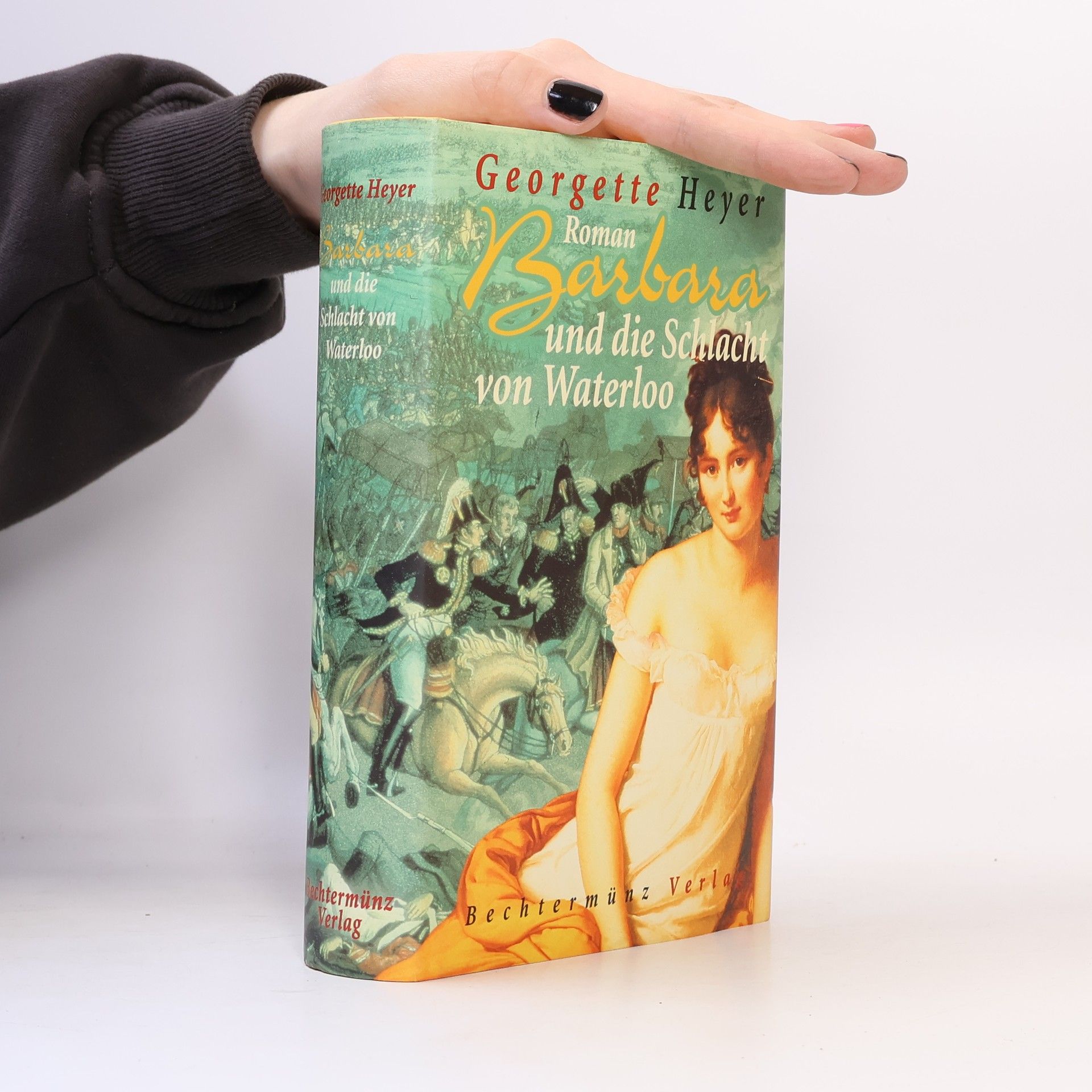Georgette Heyer Barbara und die Schlacht von Waterloo