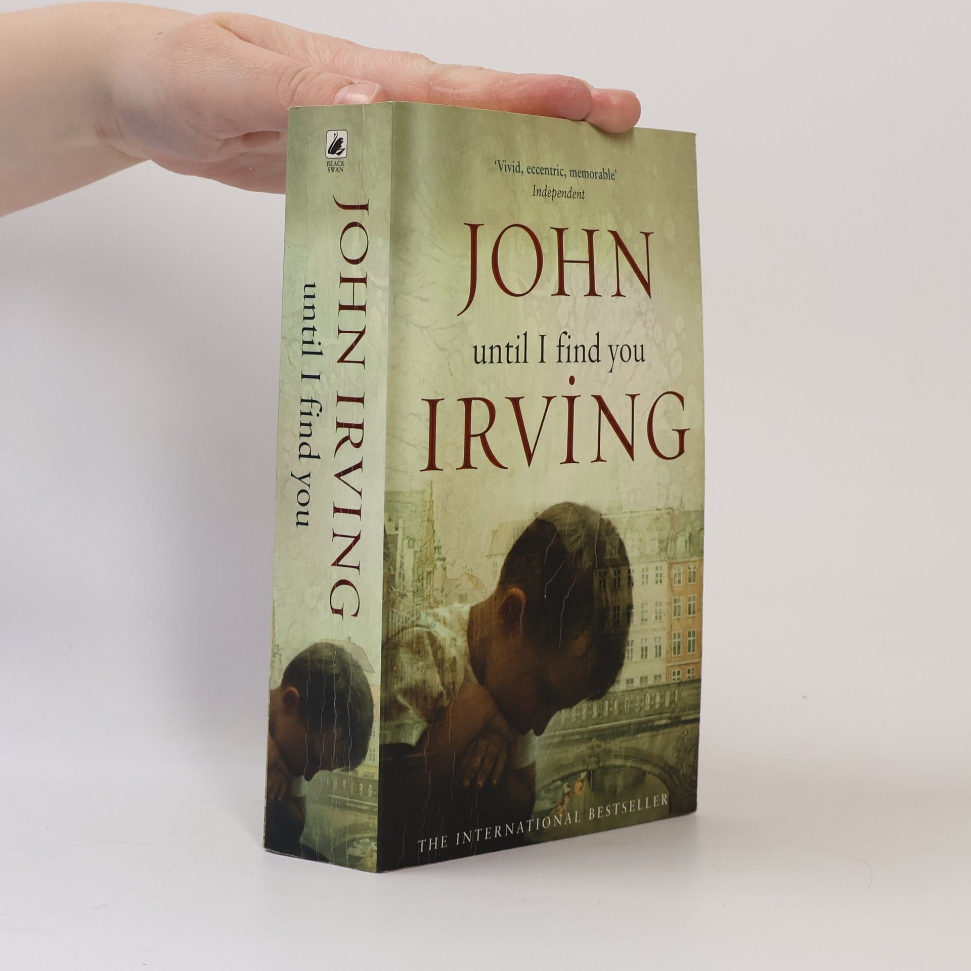 John Irving Until I Find You