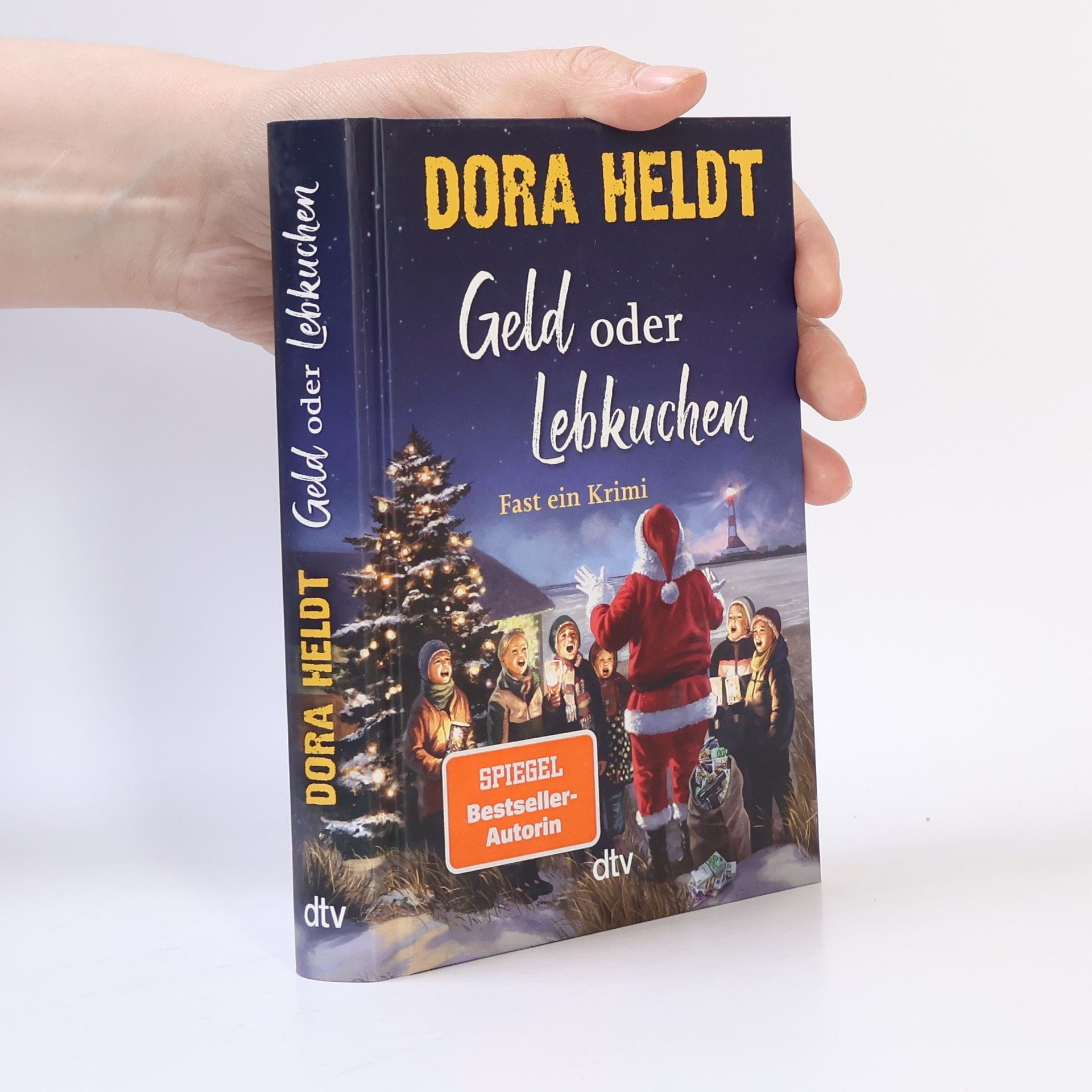 Dora Heldt Geld oder Lebkuchen